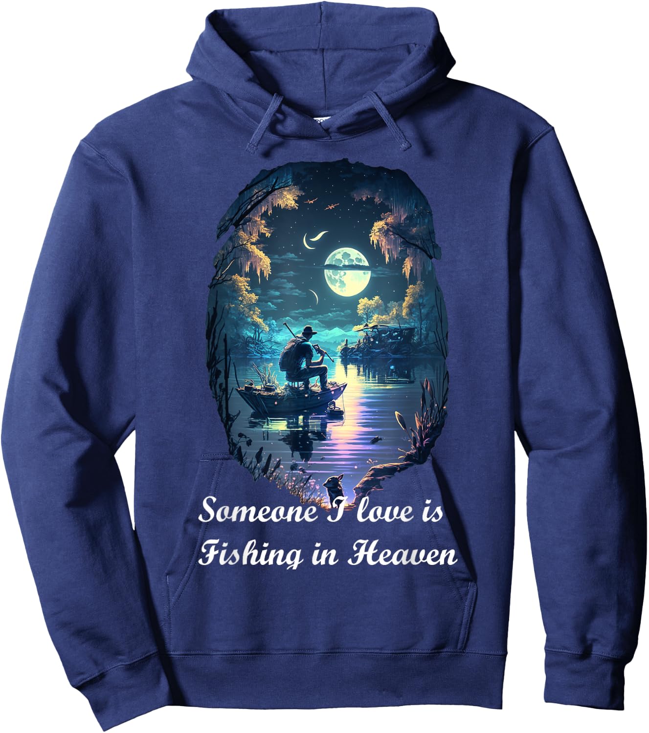 Someone I Love Is Fishing In Heaven Hoodie - Hoodie | Navy