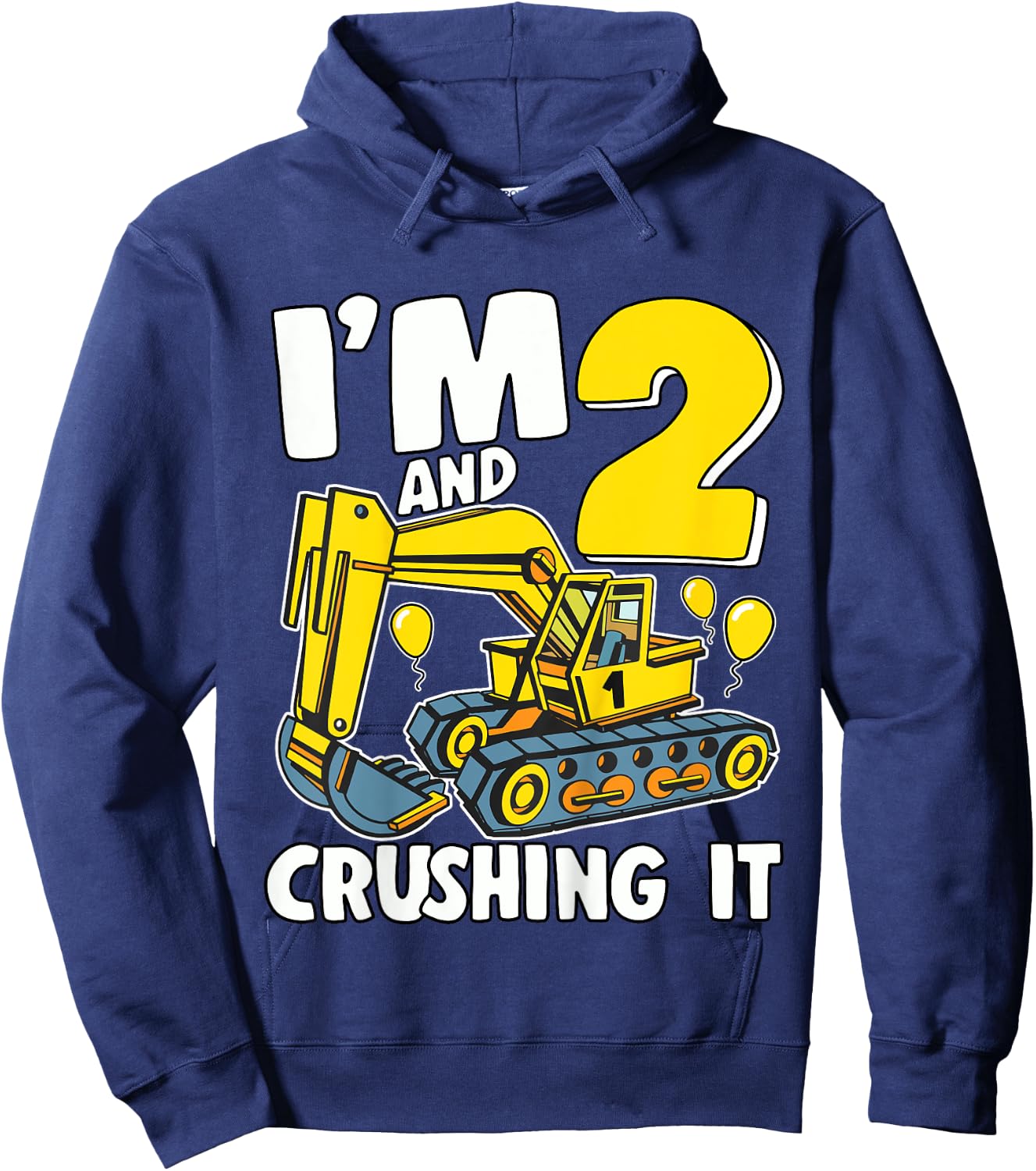 Kids I'm 2 And Crushing It 2 Years Boys 2nd Birthday Excavator Hoodie - Hoodie | Navy