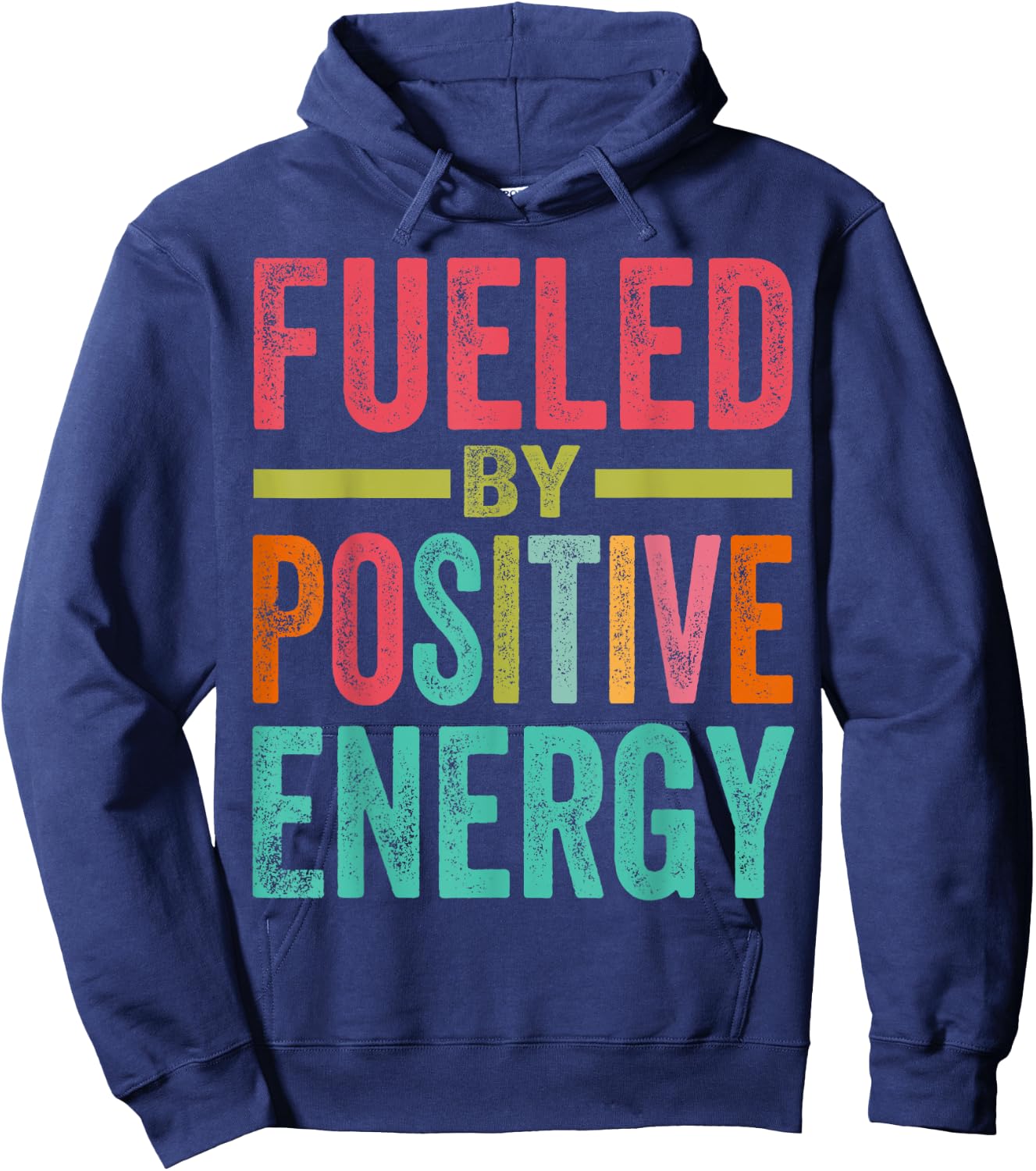 Fueled By Positive Energy - Good Life - Positivity Powerful Hoodie - Hoodie | Navy