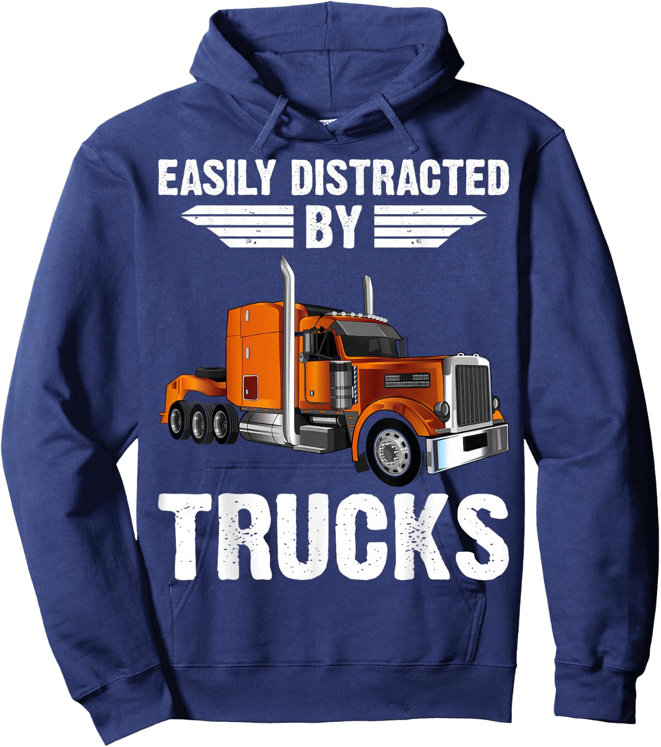 Easily Distracted By Trucks Semi Truck Trucker Dad Hoodie - Hoodie | Navy
