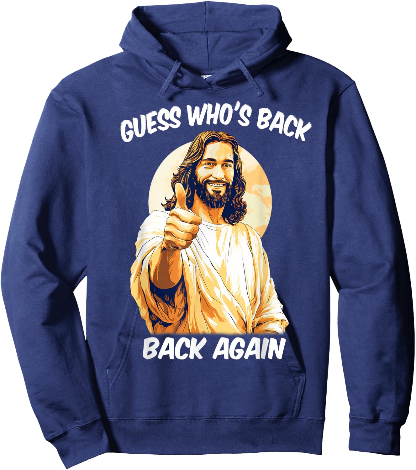 Guess Who's Back Back Again Happy Easter Jesus Christ Hoodie - Hoodie | Navy