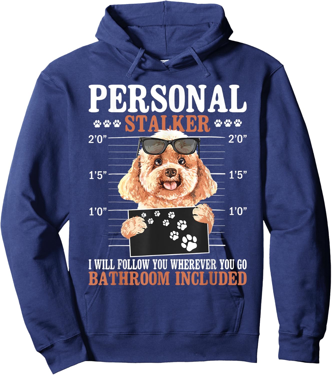 I Will Follow You Wherever You Go - Dog Trainer Puppy Lover Hoodie - Hoodie | Navy