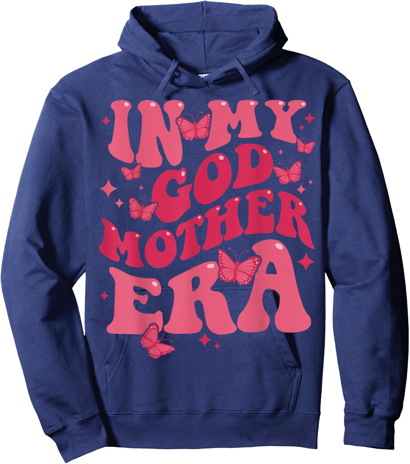 in My Godmother Era Baby Announcement for Mom Mother's Day Hoodie - Hoodie | Navy