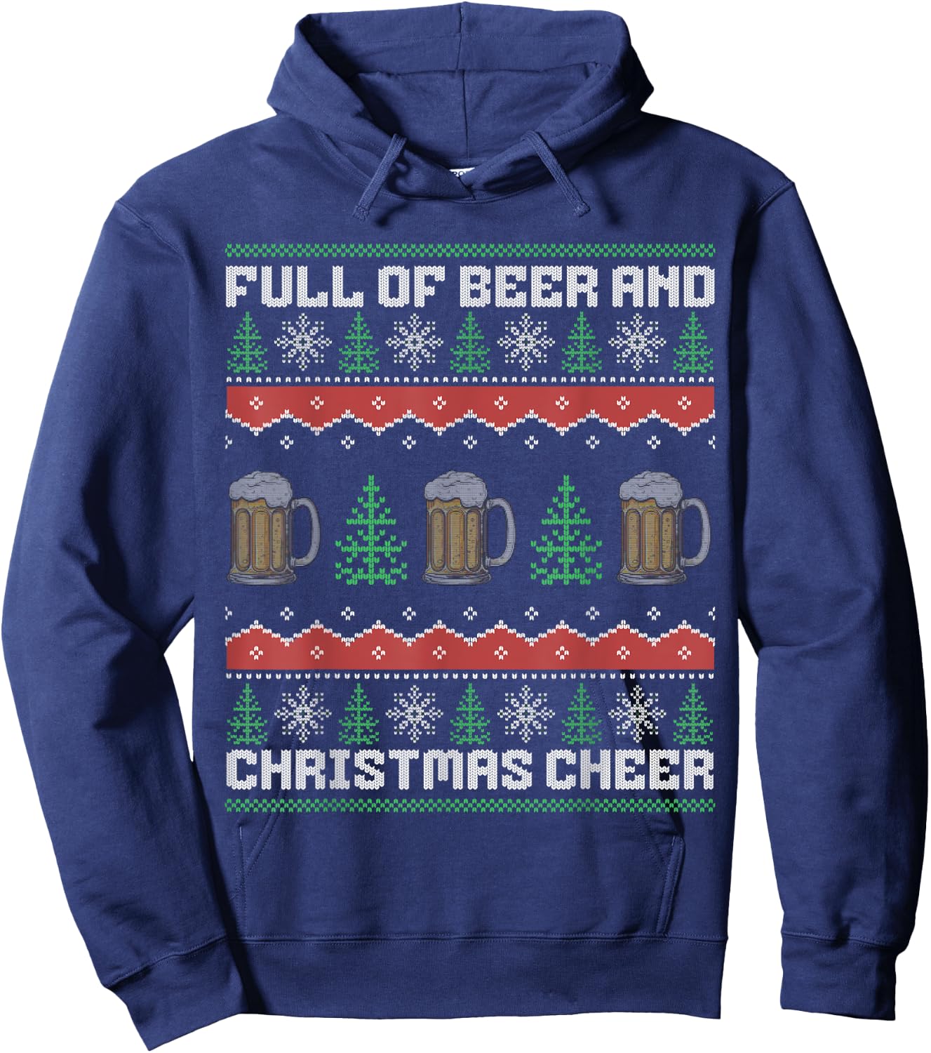 Full Of Beer And Christmas Cheer Hoodie - Hoodie | Navy