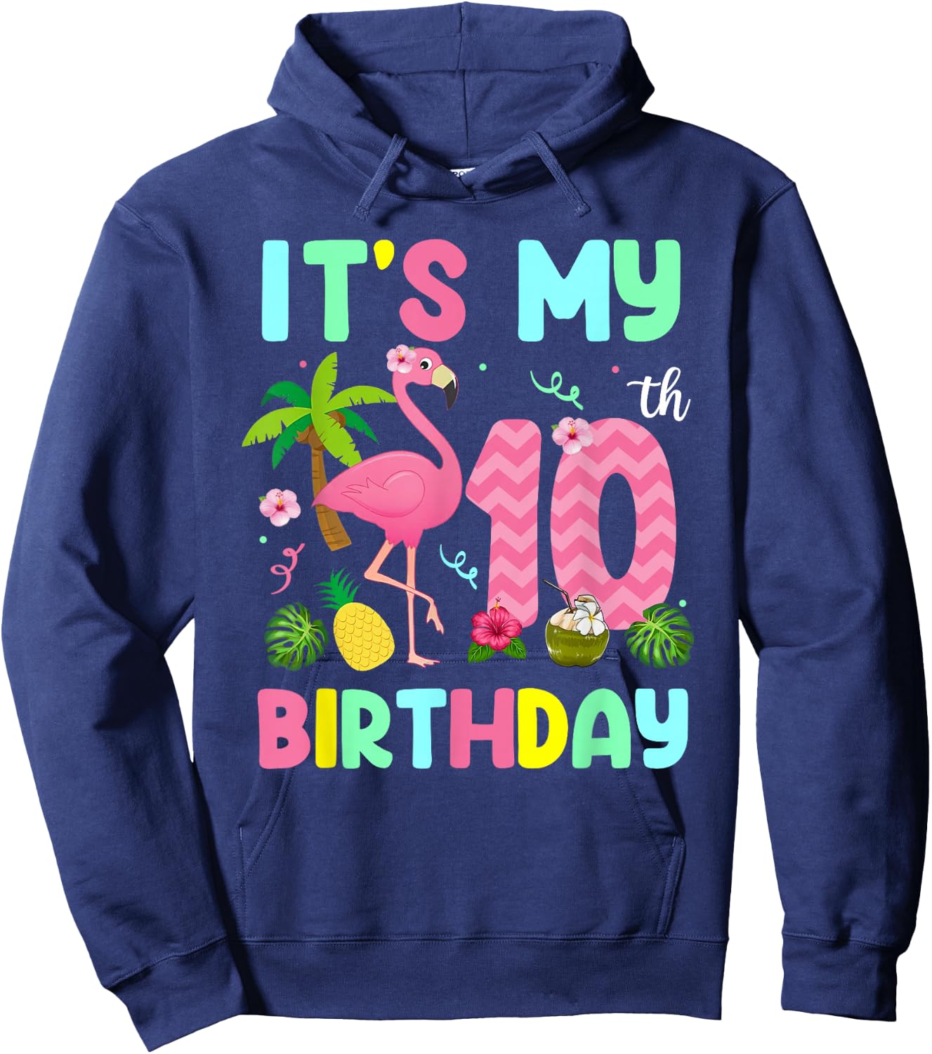 It's My 10th Birthday Flamingo Shirt Hawaii 10 Yrs Old Girl Hoodie - Hoodie | Navy