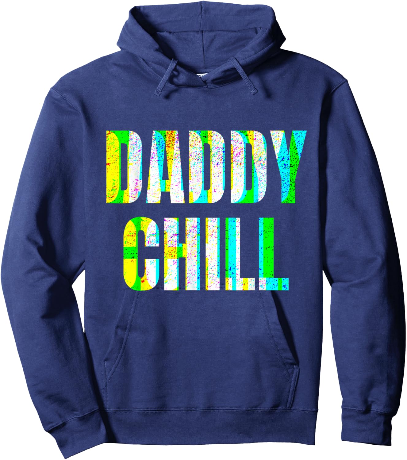 Daddy Chill Funny Viral Tik Trending Meme Distressed Hoodie - Hoodie | Navy