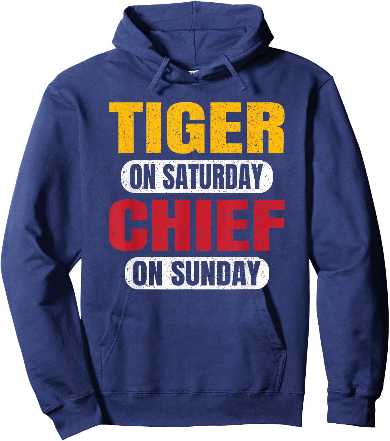 Tiger On Saturday Chief On Sunday Sports Fans Vintage Funny Hoodie - Hoodie | Navy