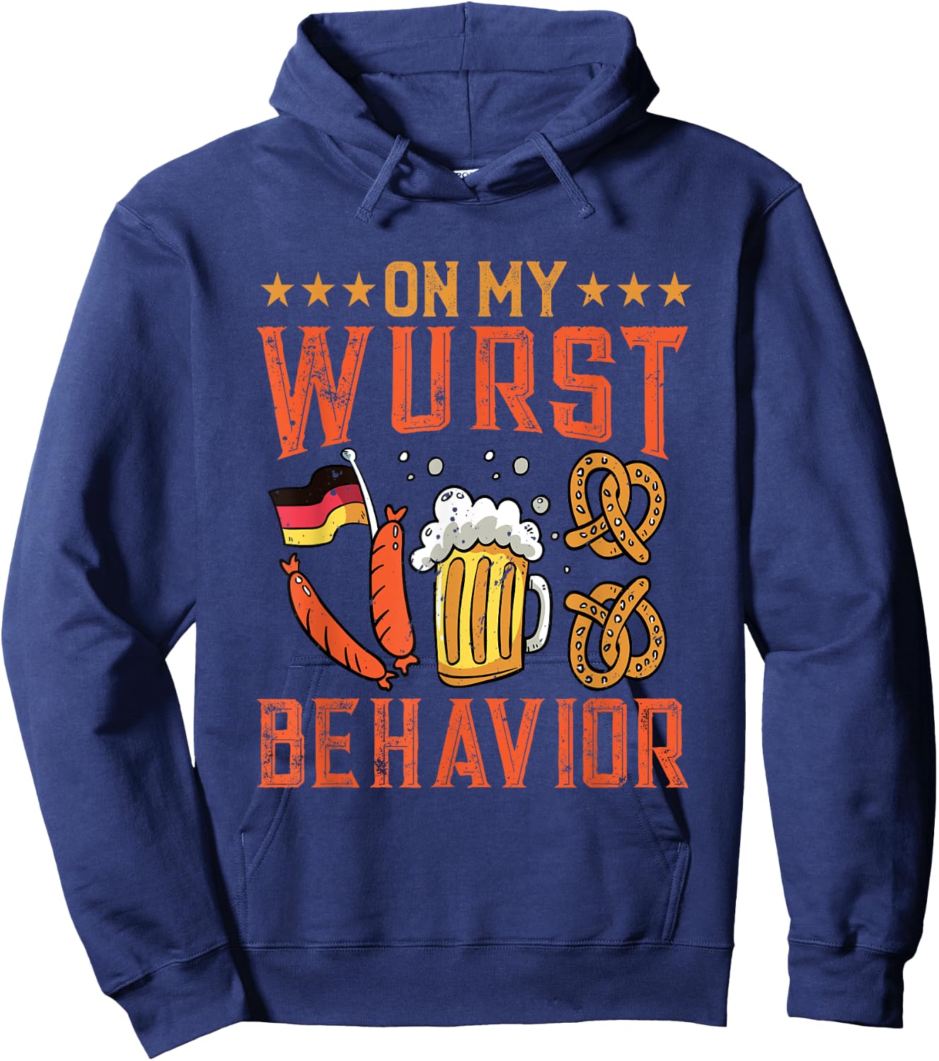 On My Wurst Behavior Funny Bavarian Oktoberfest Men Women Hoodie - Hoodie | Navy