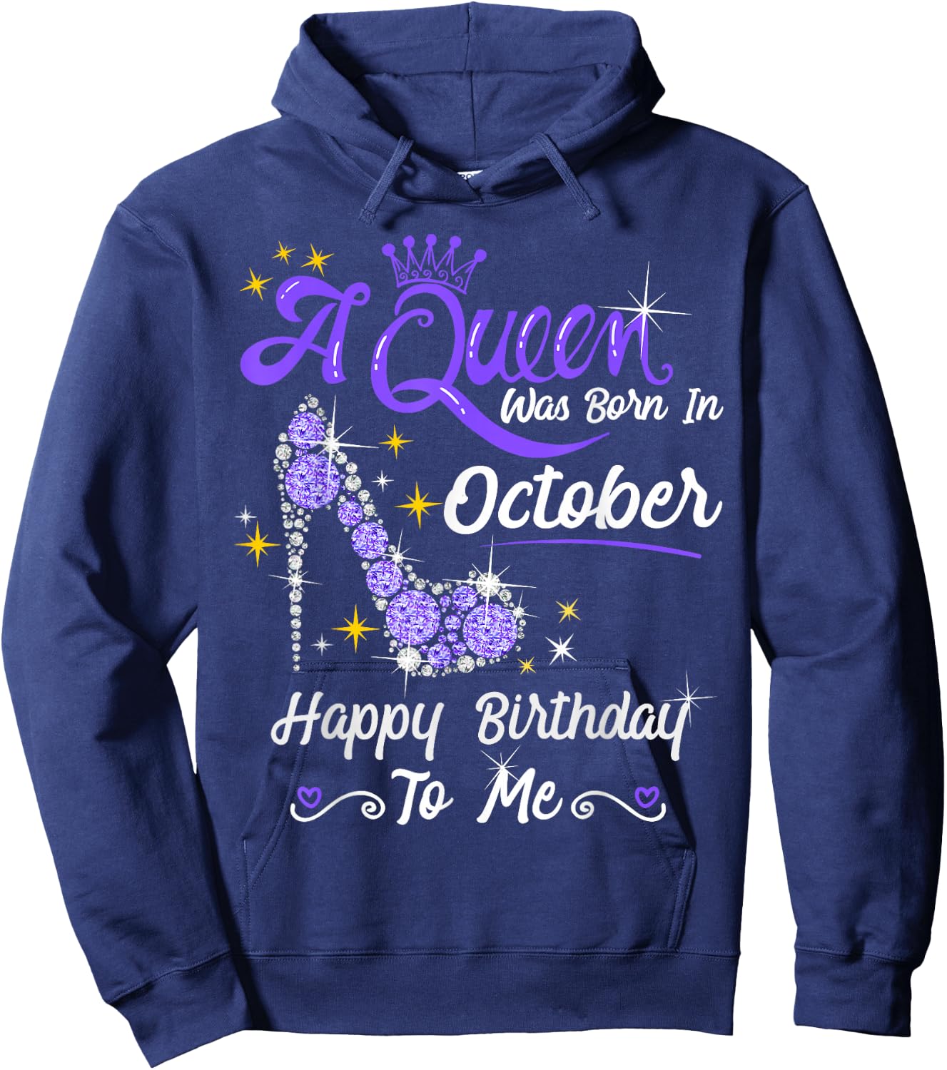 Queen was Born in October Cute Funny Happy Birthday Gift Hoodie - Hoodie | Navy