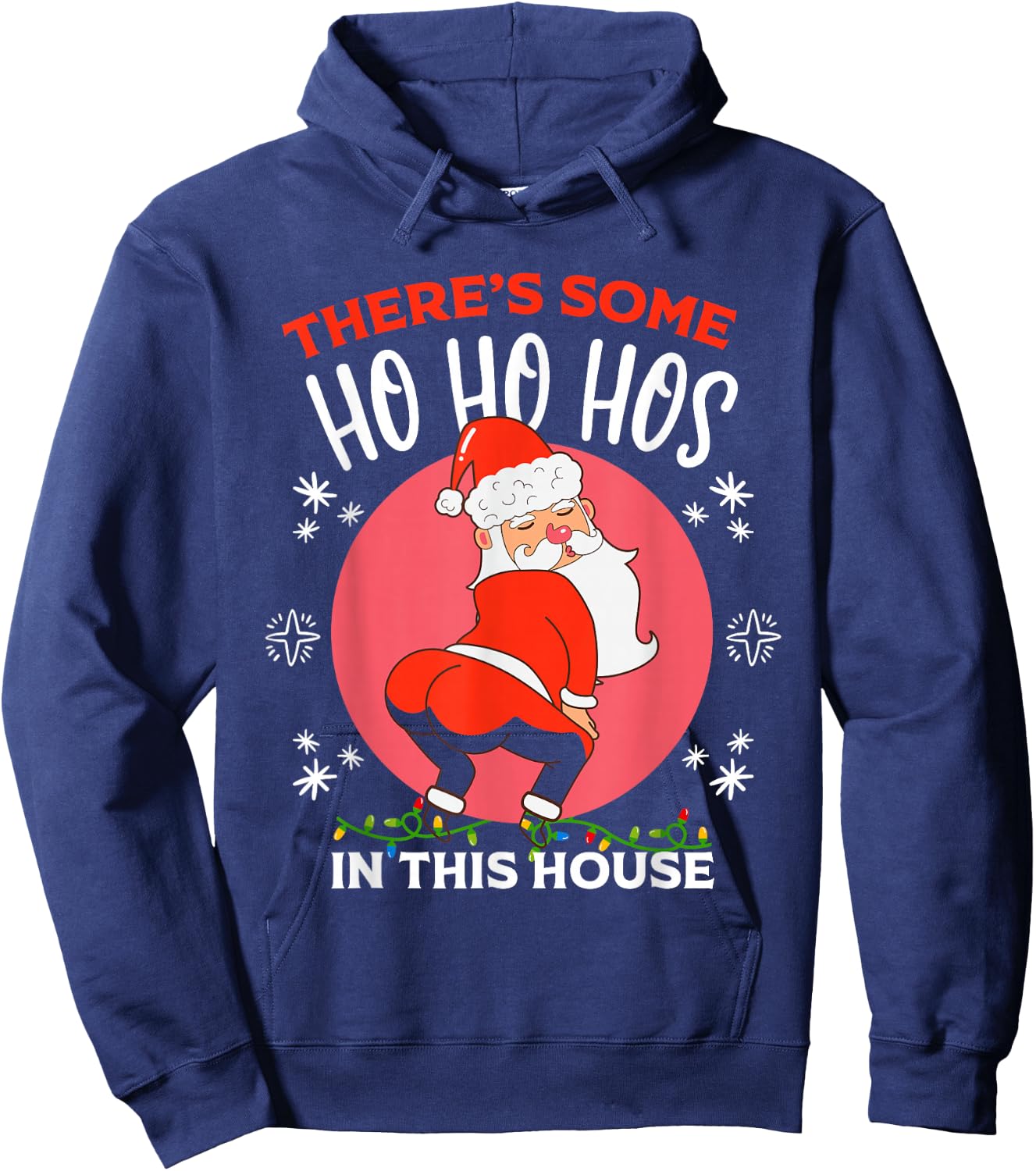 Xmas There's Some Ho-Hos In This House Christmas Santa Claus Hoodie - Hoodie | Navy