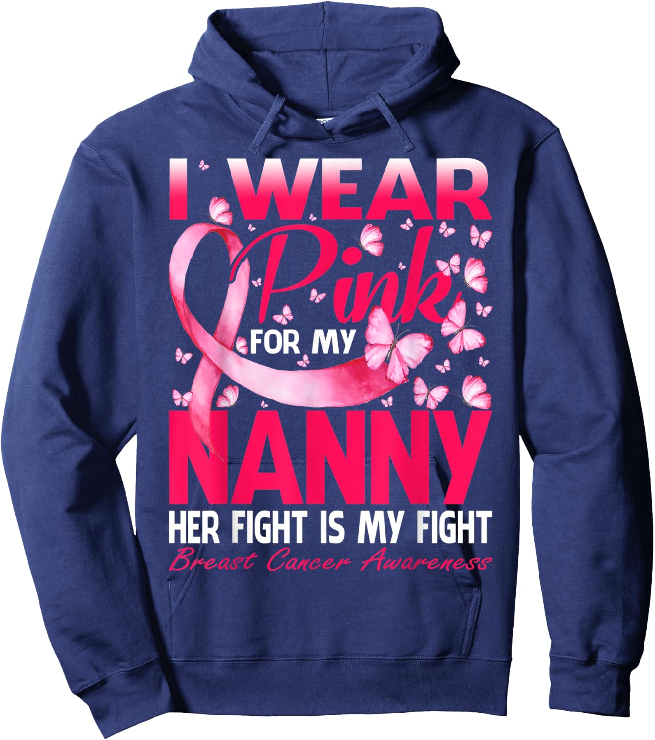 I Wear Pink For My Nanny Breast Cancer Awareness Butterfly Hoodie - Hoodie | Navy