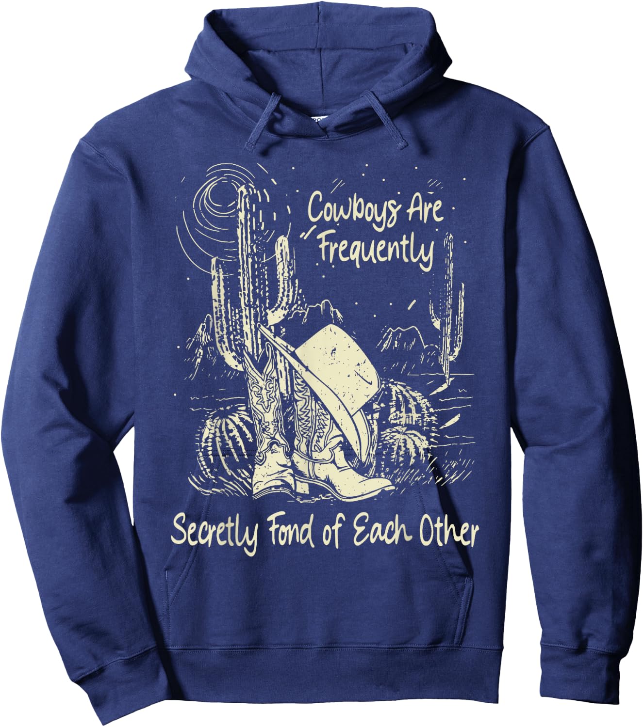 Cowboys Are Frequently, Secretly Fond Of Each Other Cowgirl Hoodie - Hoodie | Navy