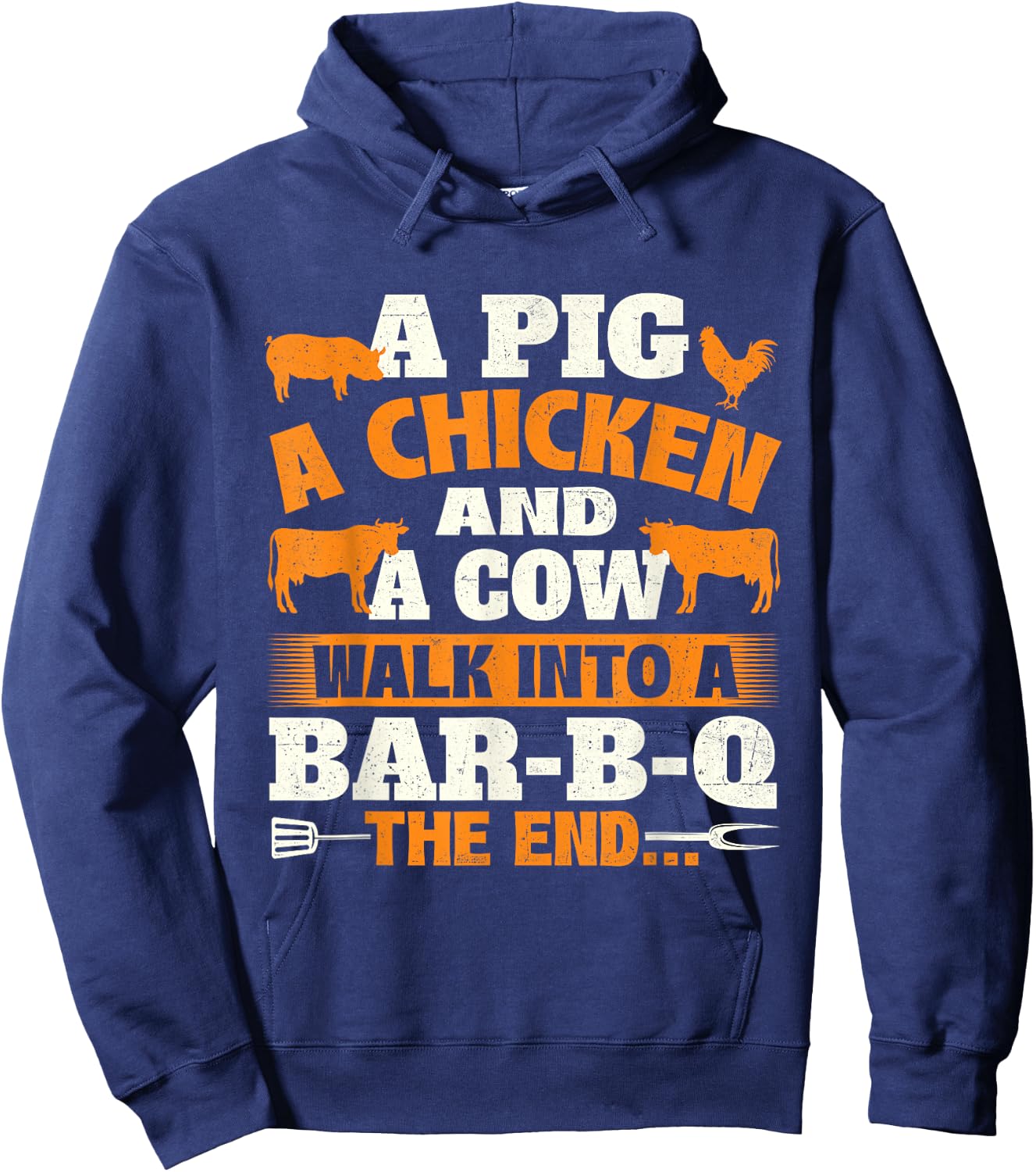 A Pig A Chicken And A Cow - Grilling BBQ Lover Barbecue Hoodie - Hoodie | Navy