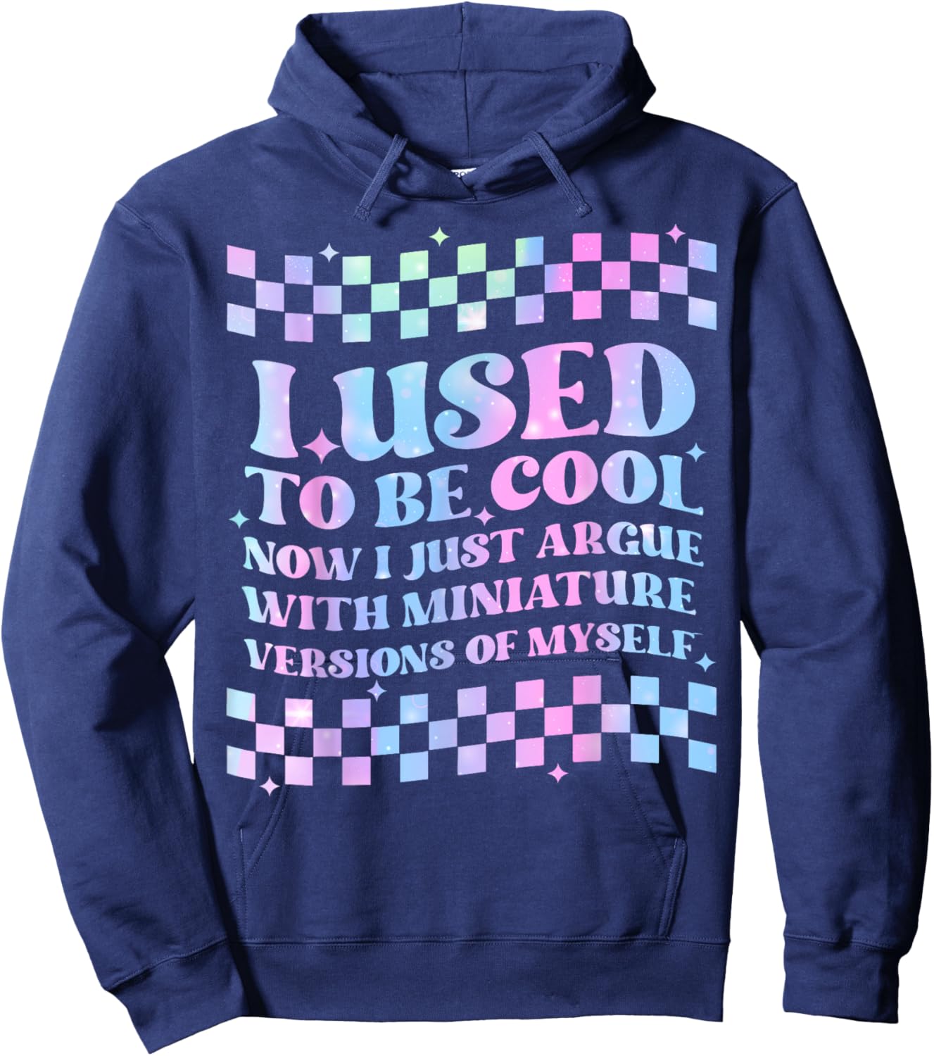 I Use To Be Cool Now I Just Argue With Miniature Versions Hoodie - Hoodie | Navy