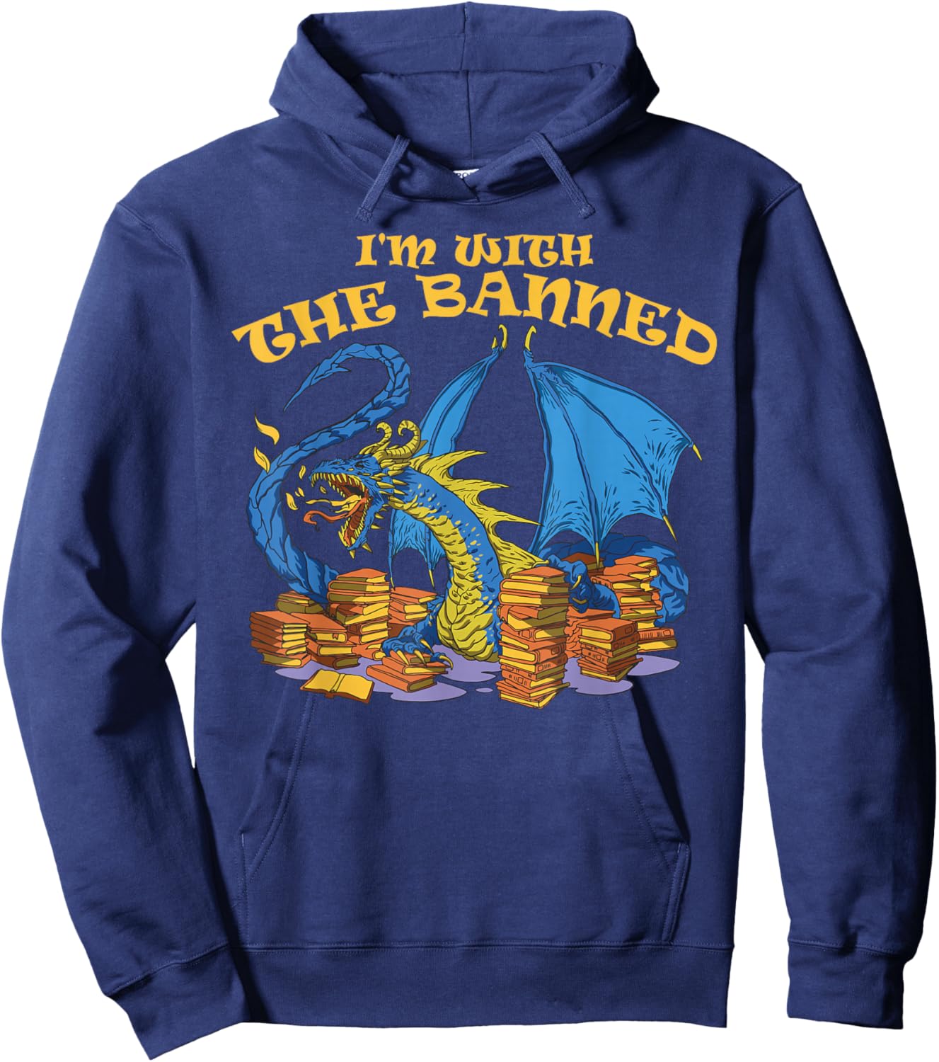 Banned Books Dragon I'm With The Banned Hoodie - Hoodie | Navy