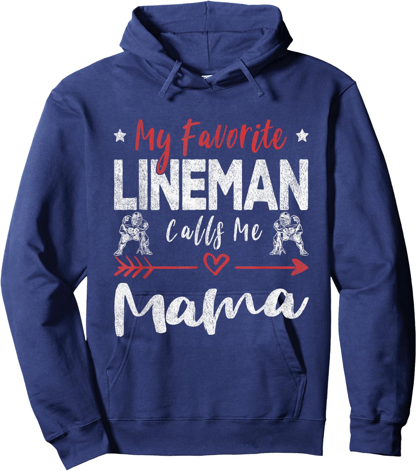 My Favorite Lineman Calls Me Mama Football Player Mom Hoodie - Hoodie | Navy
