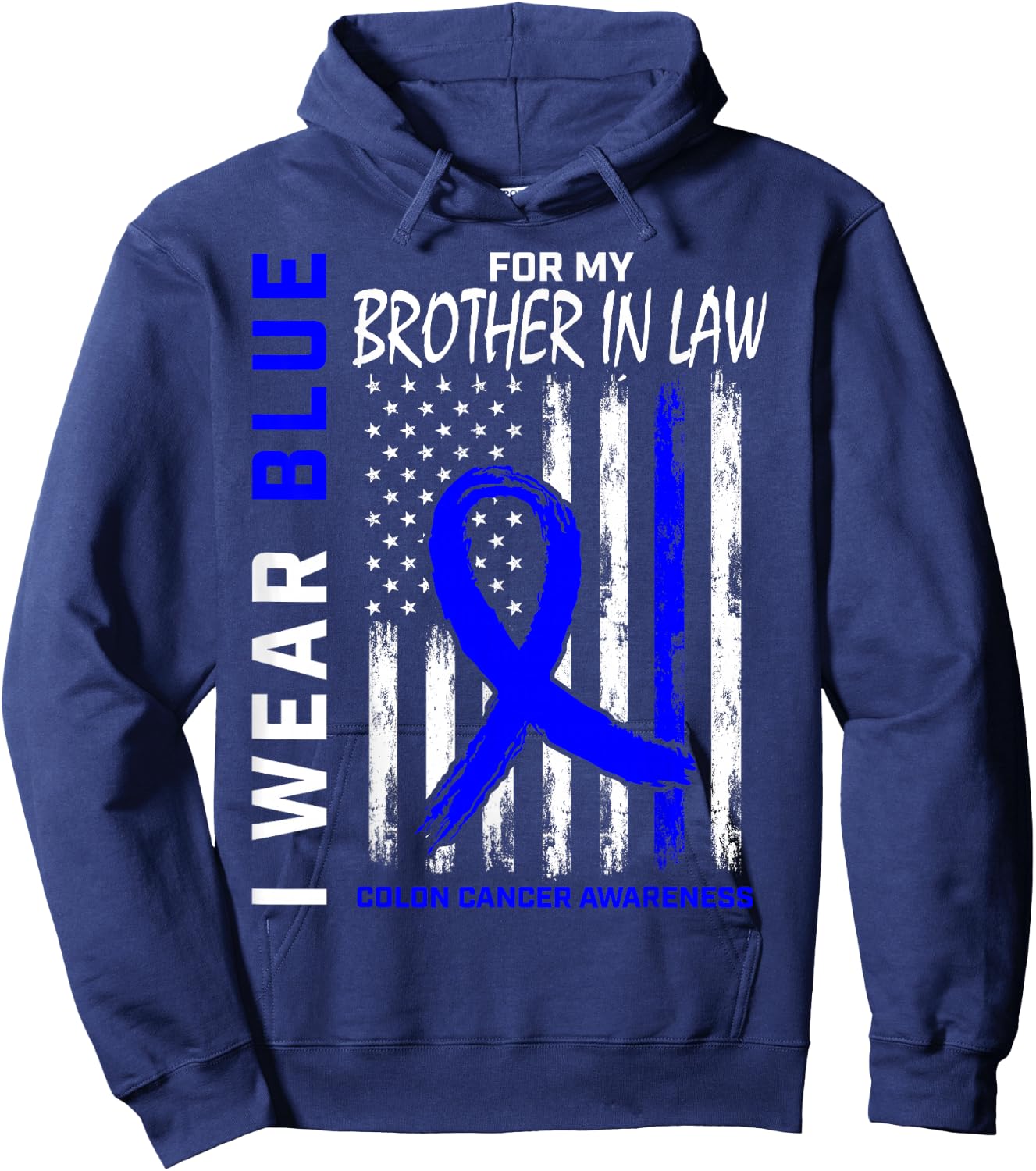 Blue For Brother In Law Colon Cancer Awareness American Flag Hoodie - Hoodie | Navy