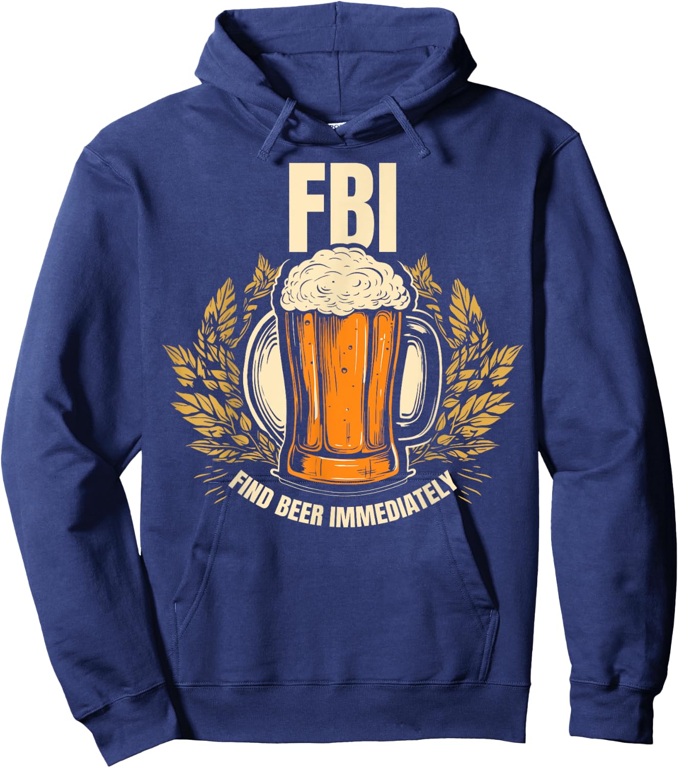 Funny - Find Beer Immediately Hoodie - Hoodie | Navy