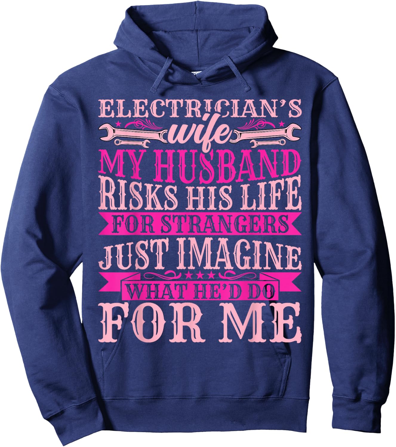 Electrician Wireman's Wife - Funny My Husband Risks His Life Hoodie - Hoodie | Navy