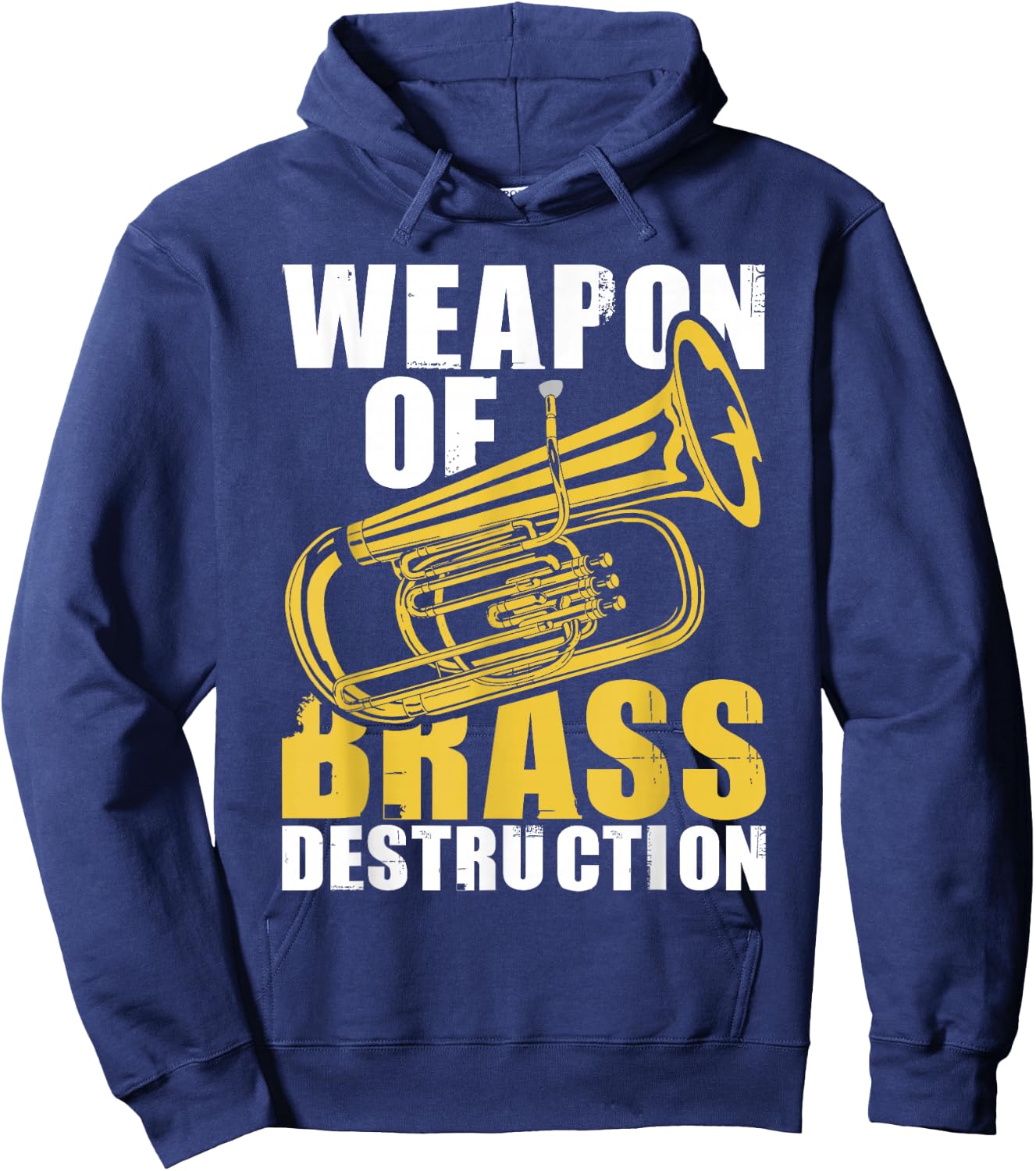 Weapon of Brass Destruction - Baritone Player Marching Band Hoodie - Hoodie | Navy