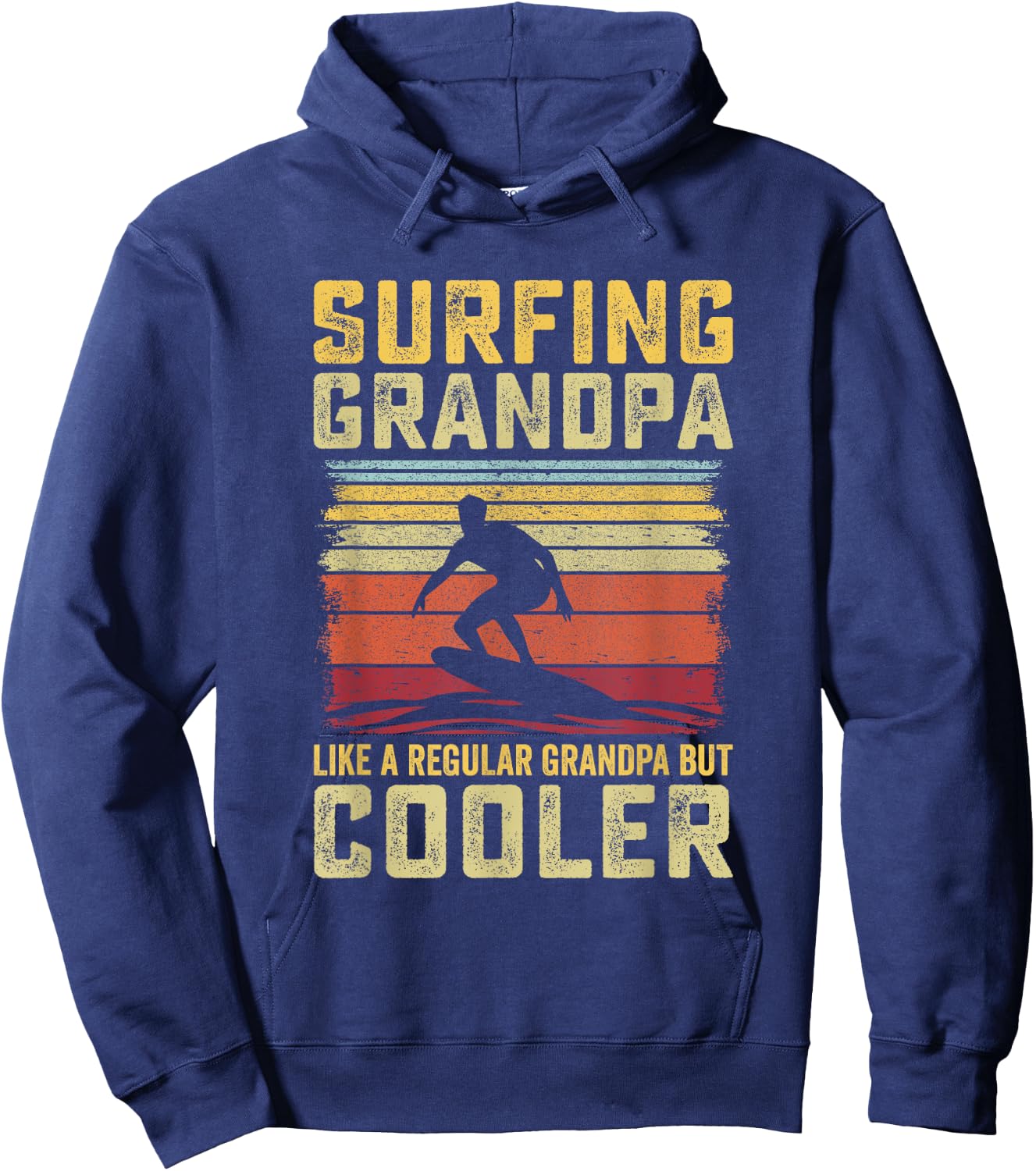 Surfer - Surfing Grandpa like a Regular Grandpa but Cooler Hoodie - Hoodie | Navy