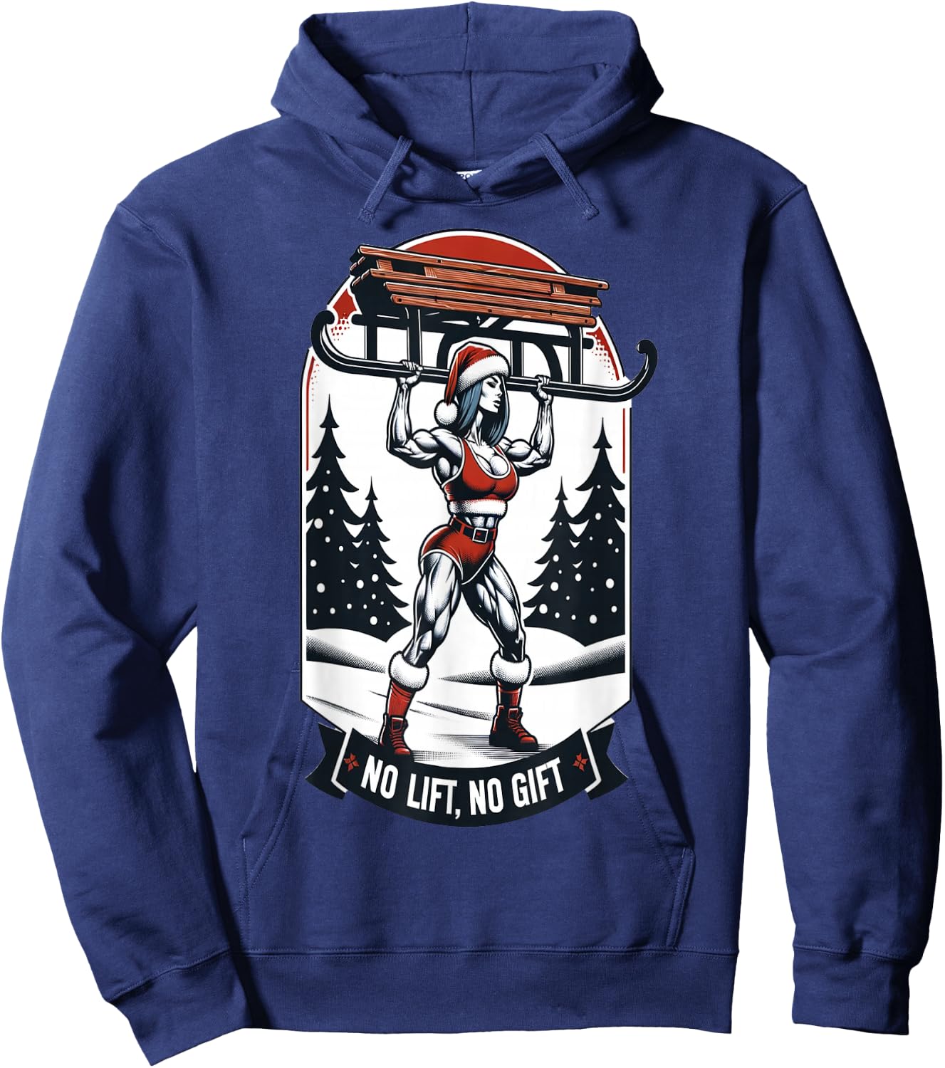 No Lift No Gift Workout Gym Christmas Xmas Miss Santa Women Hoodie - Hoodie | Navy