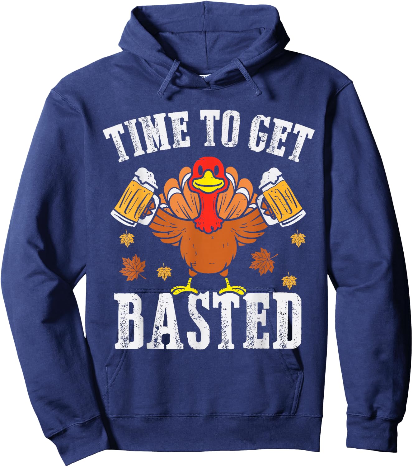 Turkey Time To Get Basted Retro Happy Thanksgiving Men Women Hoodie - Hoodie | Navy
