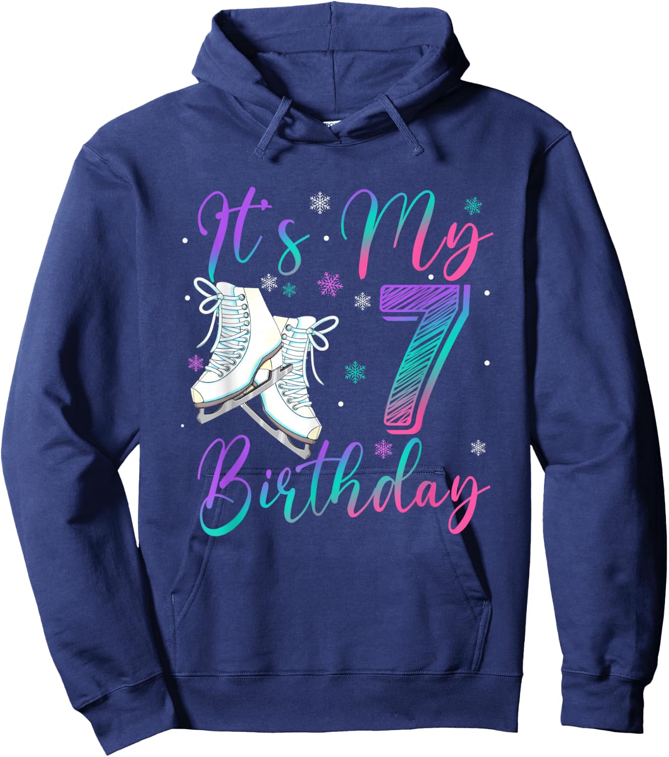 Ice Skating Birthday Girl 7 Year Old It's My 7th Birthday Hoodie - Hoodie | Navy