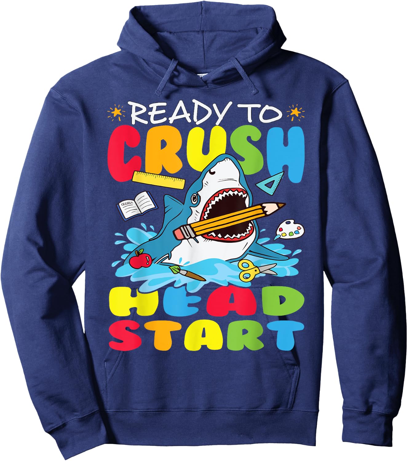 Ready to Crush Head Start First day Shark Back School Kids Hoodie - Hoodie | Navy