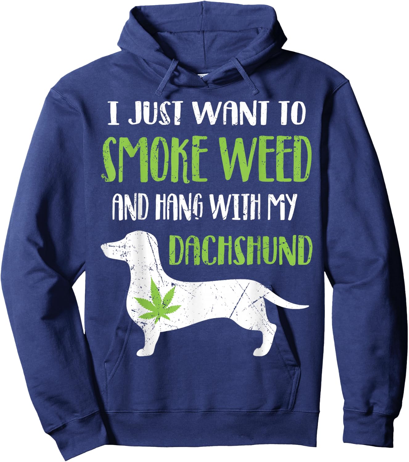Funny Marijuana Dog Lover Dachshund Dad Mom Cannabis 420 Hoodie - Hoodie | Navy