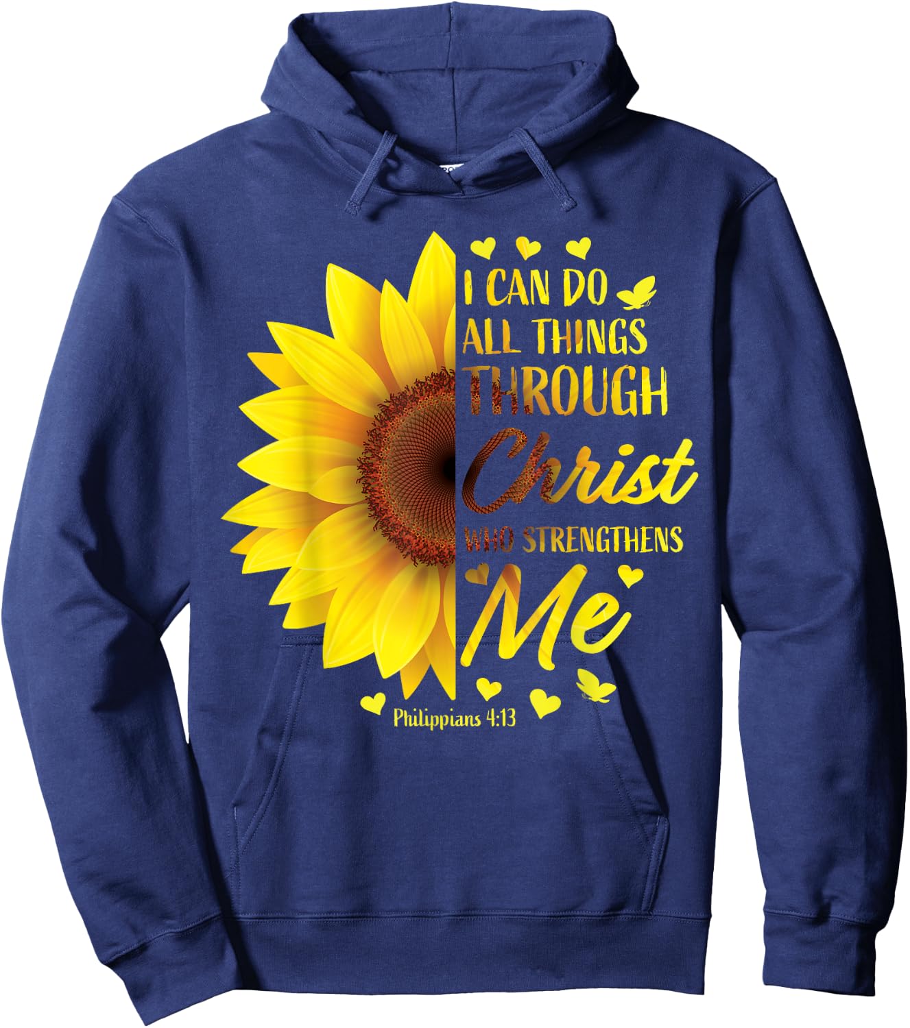 Christian Bible Verse Scripture Philippians 4:13 Sunflower Hoodie - Hoodie | Navy