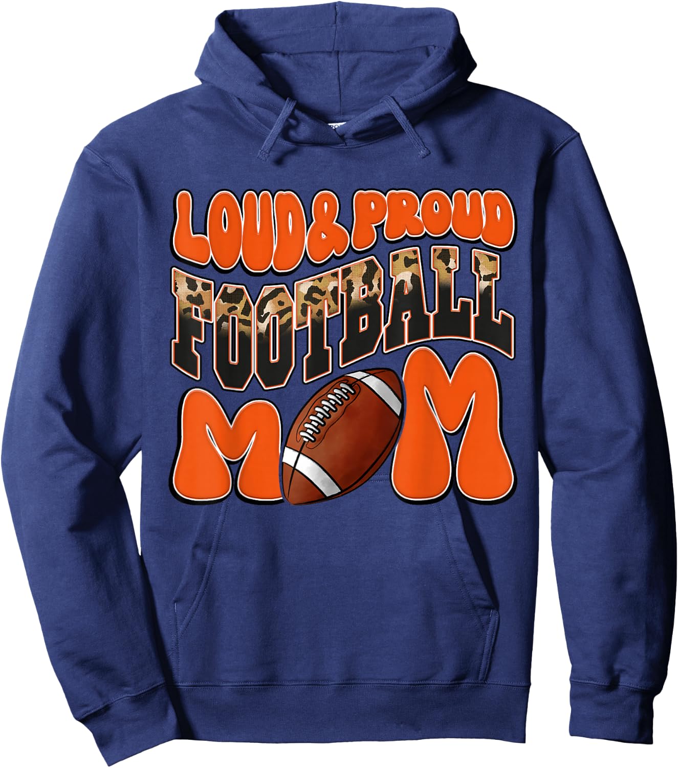 Loud Proud Football Mom Orange Team Leopard Football Mom Hoodie - Hoodie | Navy