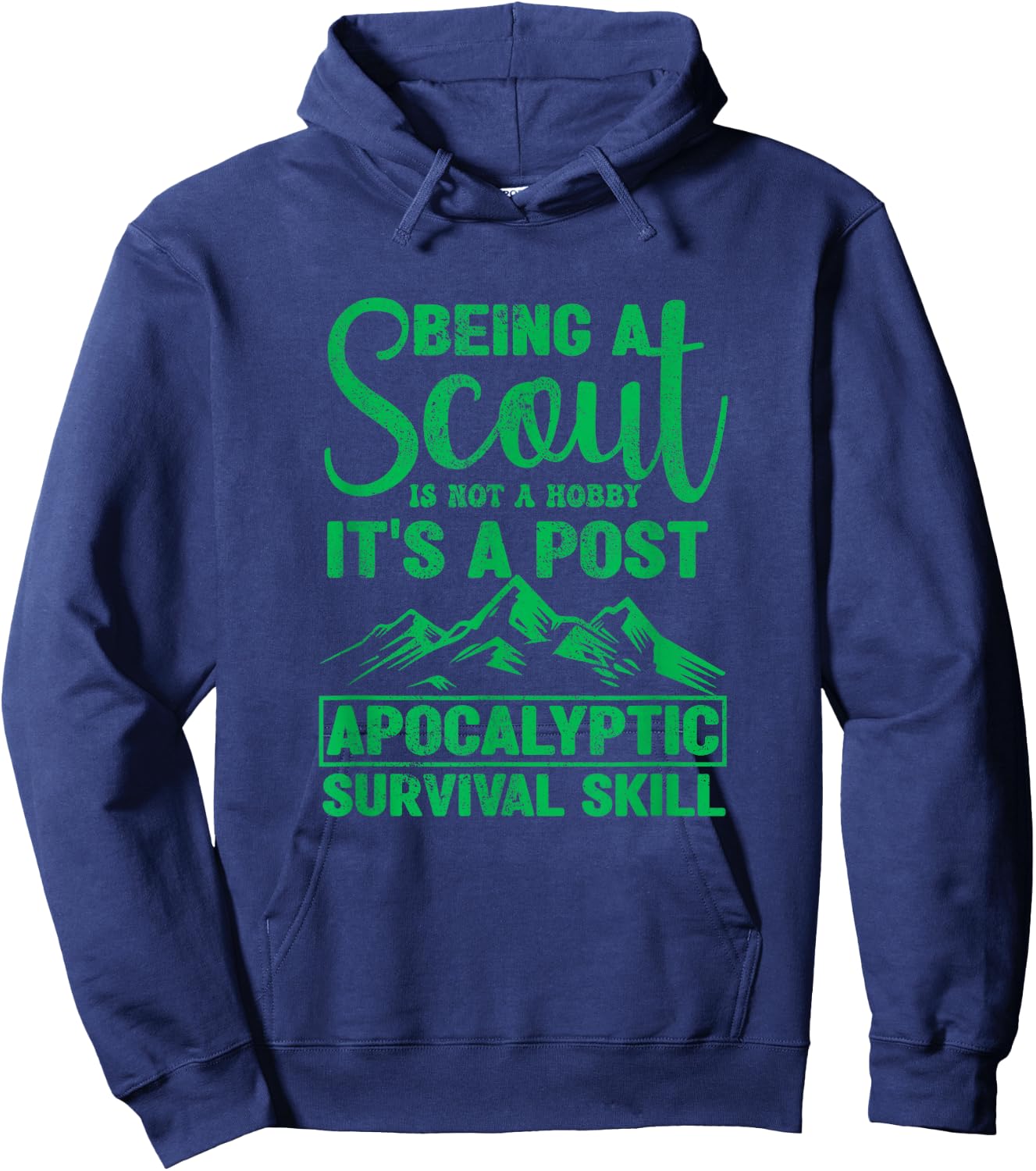 Being A Scout Is Not A Hobby Funny Scouting Camping Scouts Hoodie - Hoodie | Navy
