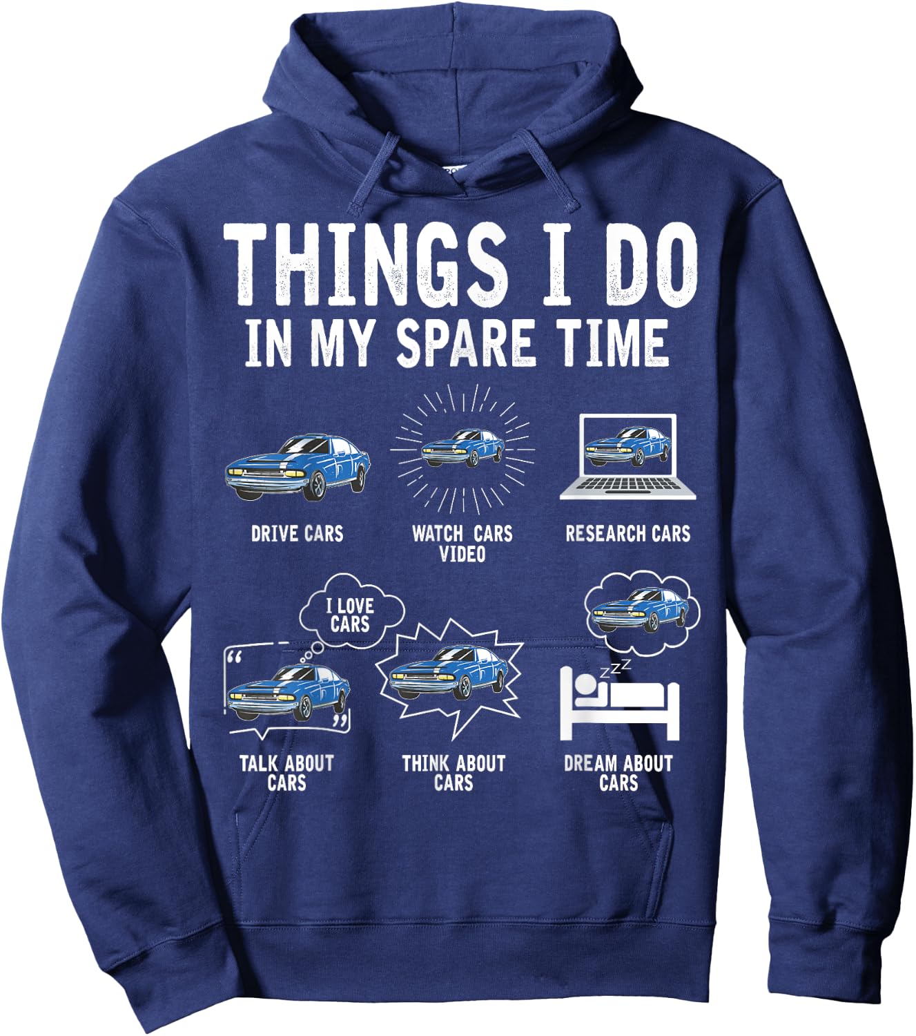Things I Do In My Spare Time Car Enthusiast Funny Car Lovers Hoodie - Hoodie | Navy