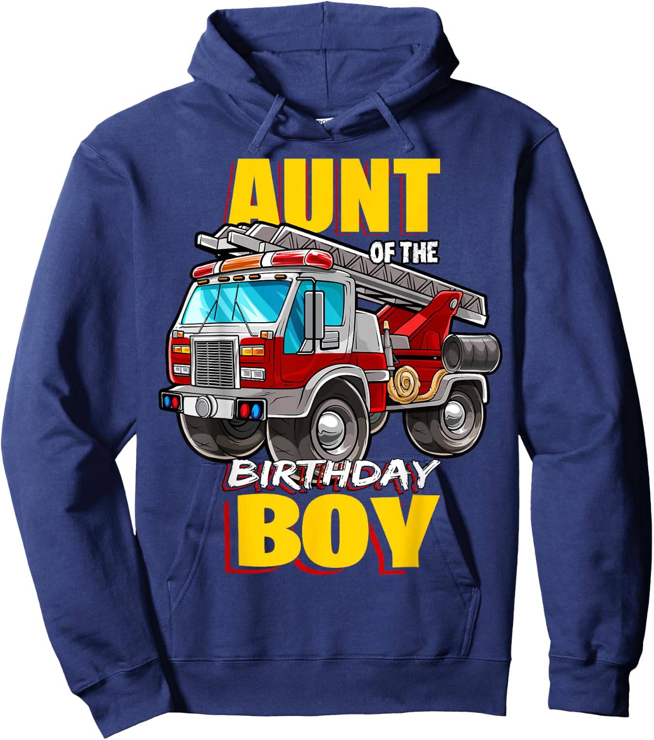 Aunt of the Birthday Boy Matching Family Fireman Firetruck Hoodie - Hoodie | Navy