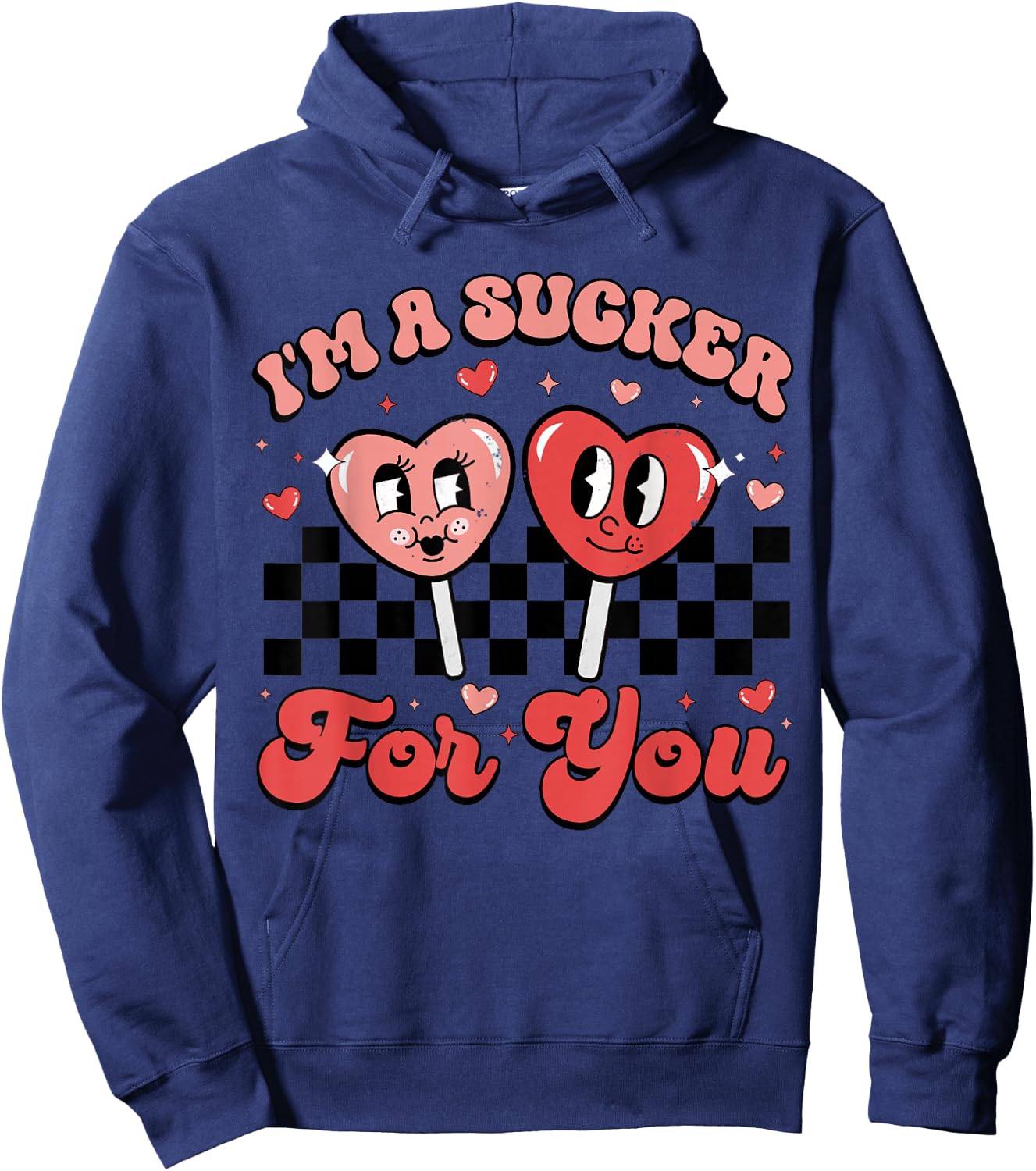 I'm A Sucker For You Candy Heart Groovy Retro Valentines Day Hoodie - Hoodie | Navy