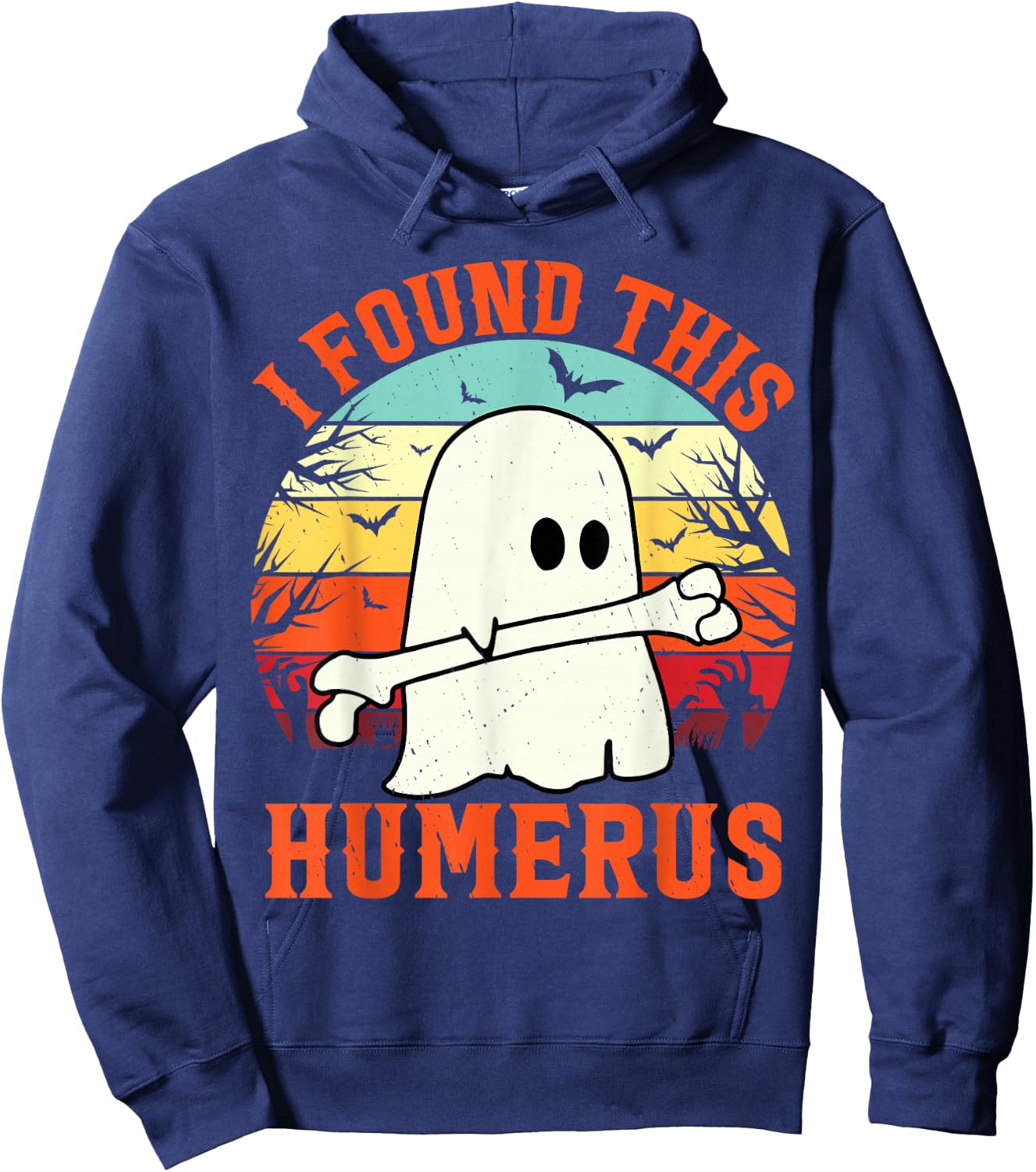 Funny Halloween I Found This Humerus Ghost bone Halloween Hoodie - Hoodie | Navy