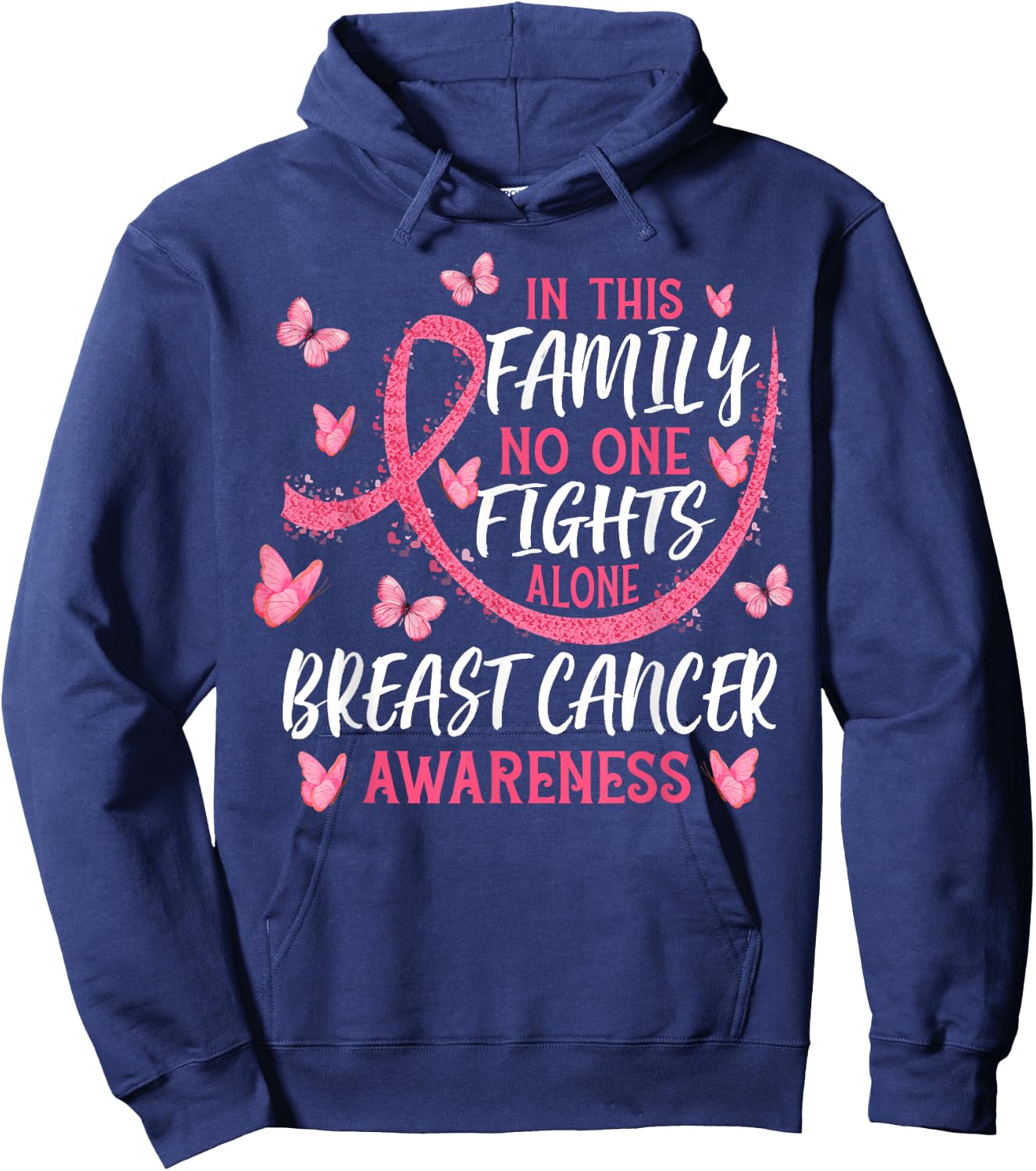 In This Family Nobody Fights Alone Breast Cancer Awareness Hoodie - Hoodie | Navy
