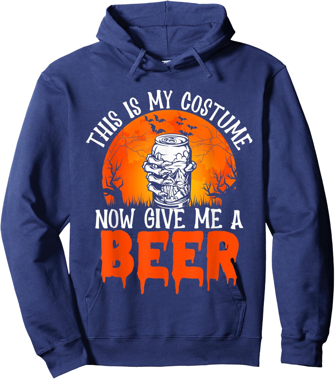 This Is My Costume Now Give Me A Beer Halloween Hoodie - Hoodie | Navy