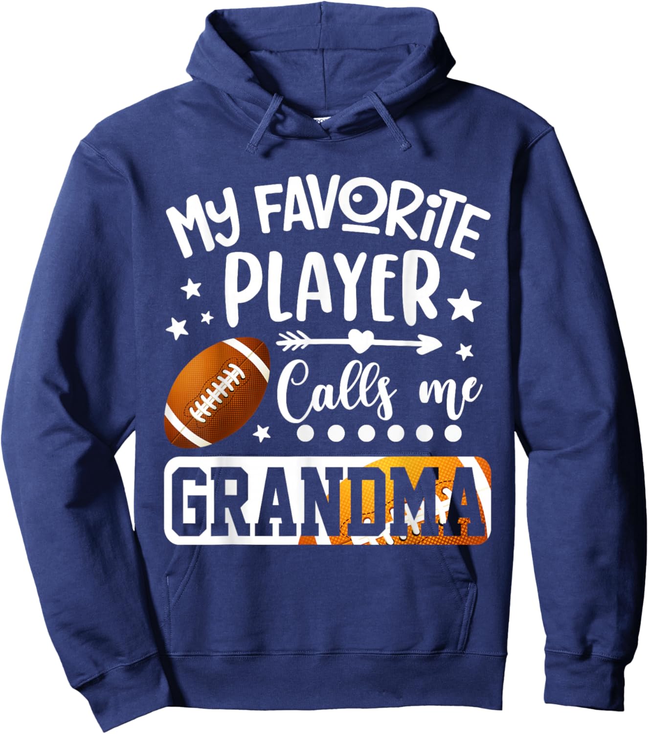 My Favorite Football Player Calls Me Grandma Hoodie - Hoodie | Navy