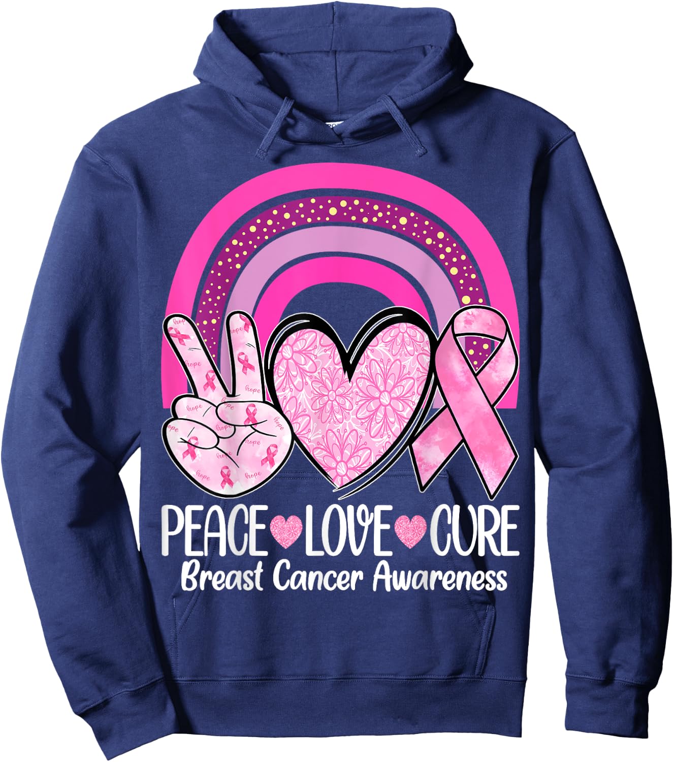 Rainbow Peace Love Cure Pink Ribbon Breast Cancer Awareness Hoodie - Hoodie | Navy