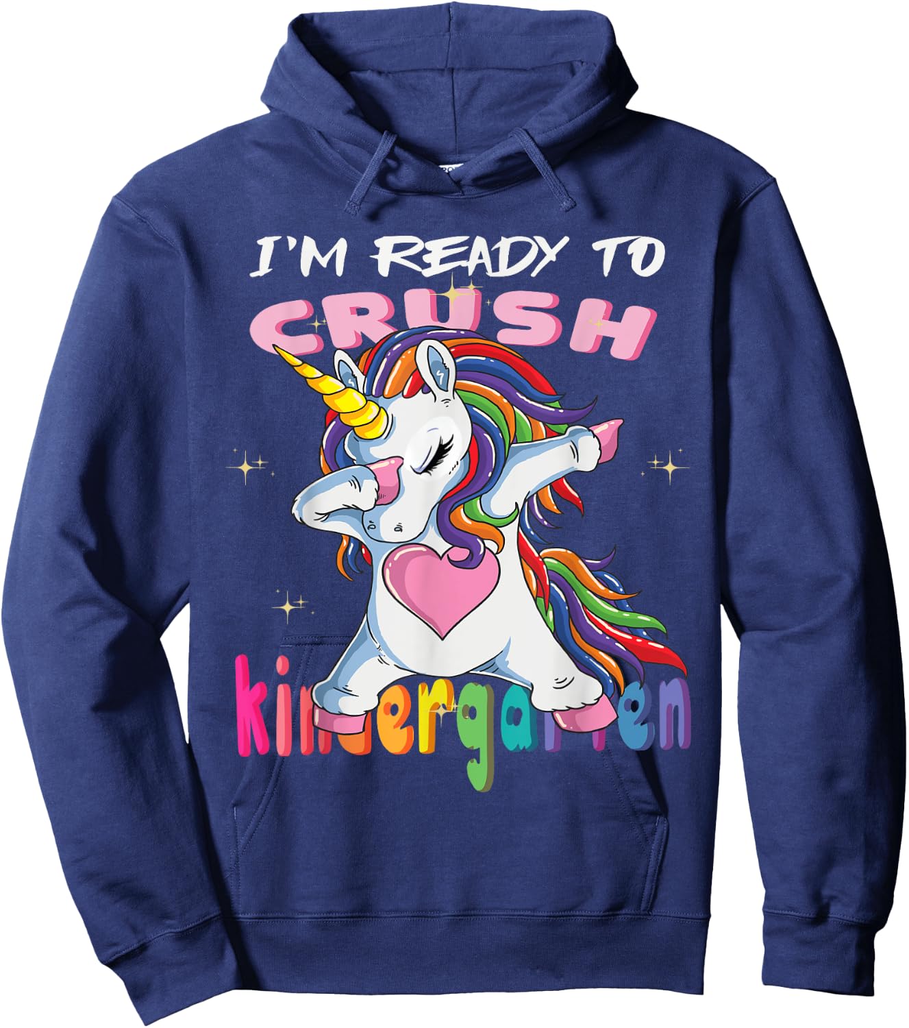 I'm Ready To Crush Kindergarten Baby Unicorn Hoodie - Hoodie | Navy