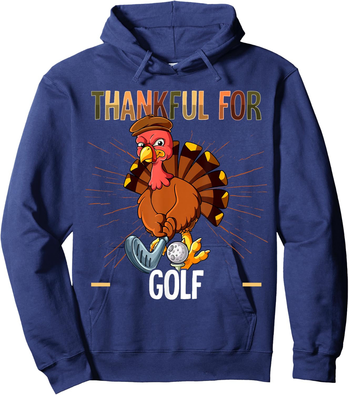 Thanksgiving Turkey Thankful For Golf Hoodie - Hoodie | Navy
