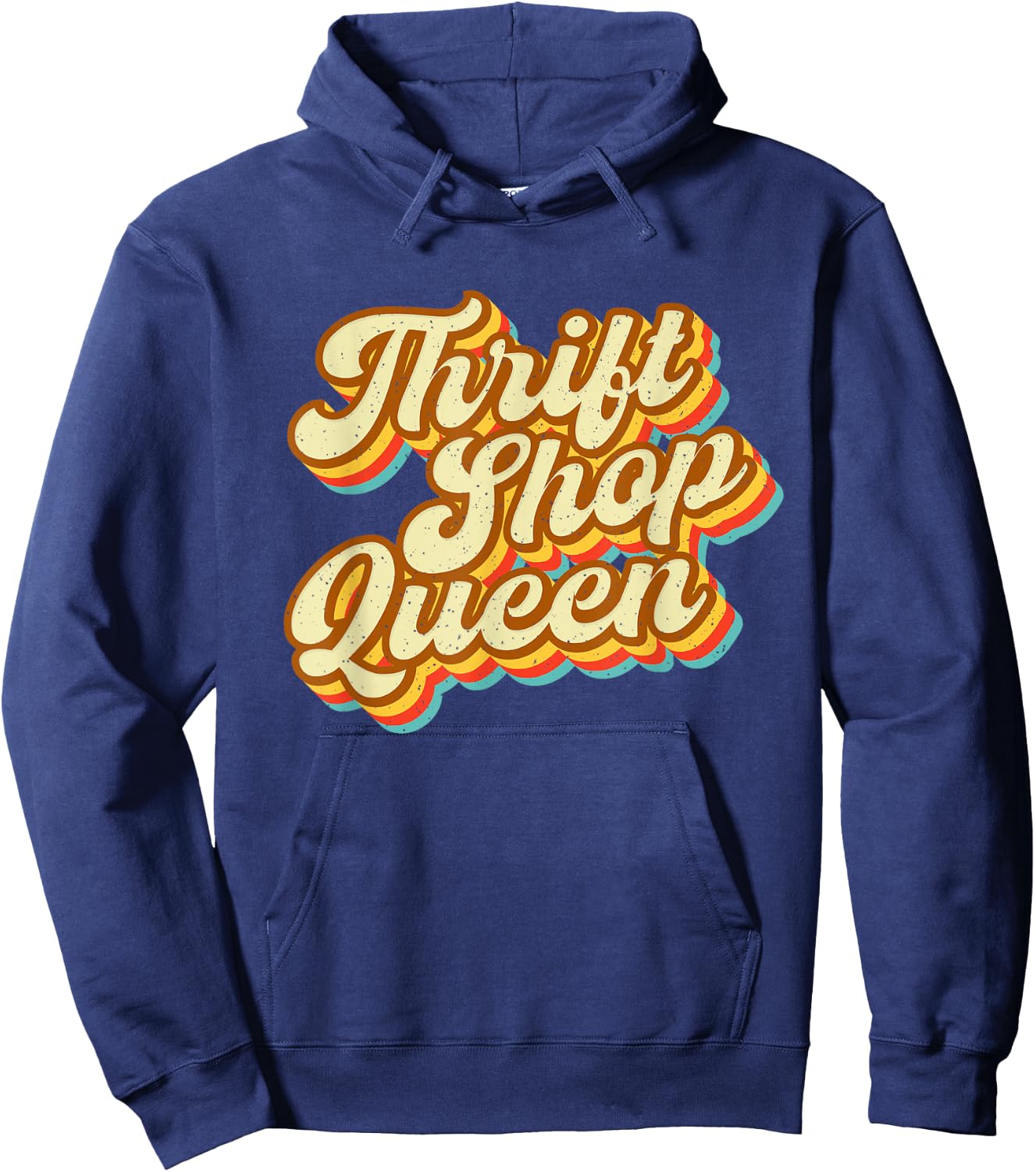 Thrift Shop Queen - Thrifting Thrifter Thrift Store Hoodie - Hoodie | Navy