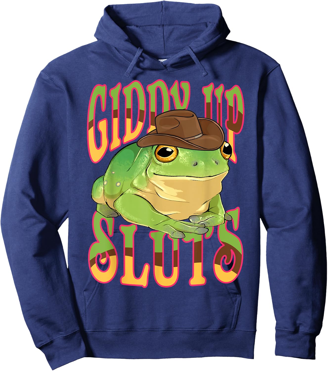 Giddy Up Sluts Funny Western Ranch Cowgirl Rodeo Frog Hoodie - Hoodie | Navy