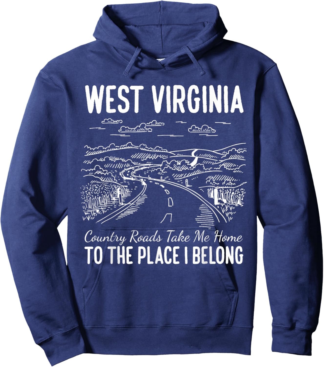 West Virginia Style Heaven West Virginia Mountains Home Hoodie - Hoodie | Navy