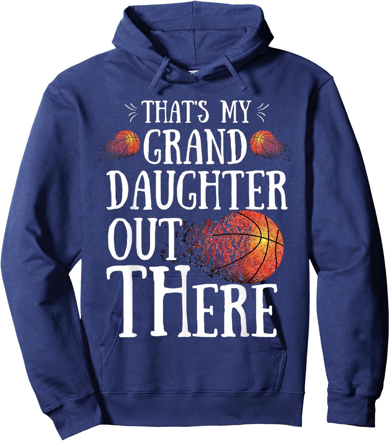 That's My Granddaughter Out There basketball Grandma Grandpa Hoodie - Hoodie | Navy