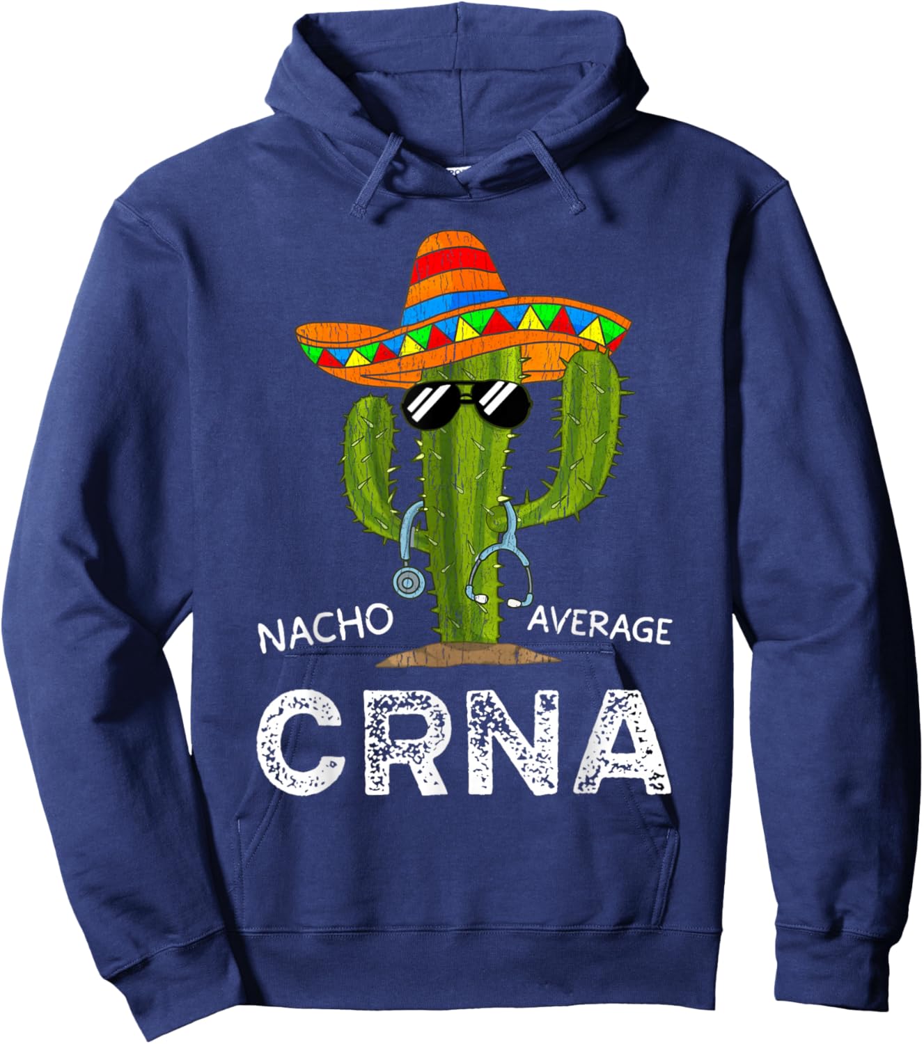 Funny Nacho Average CRNA Nurse Hoodie - Hoodie | Navy
