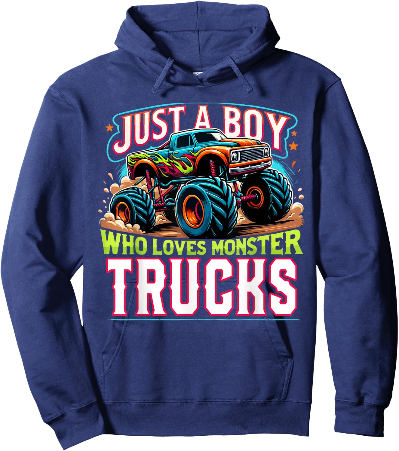 Just A Boy Who Loves Monster Truck Boys Monster Truck Lovers Hoodie - Hoodie | Navy