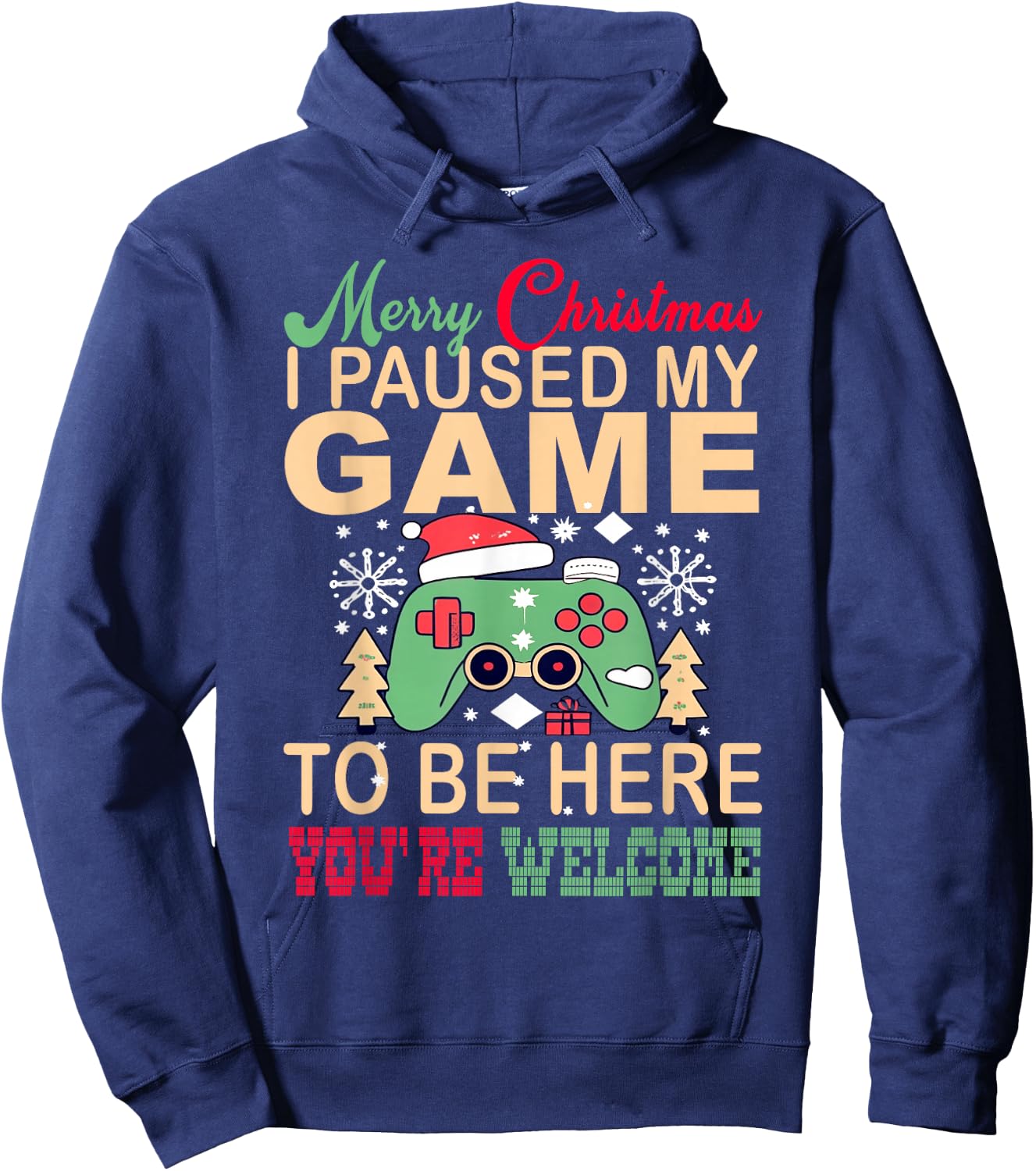 I Paused My Game to be here Christmas Hoodie - Hoodie | Navy